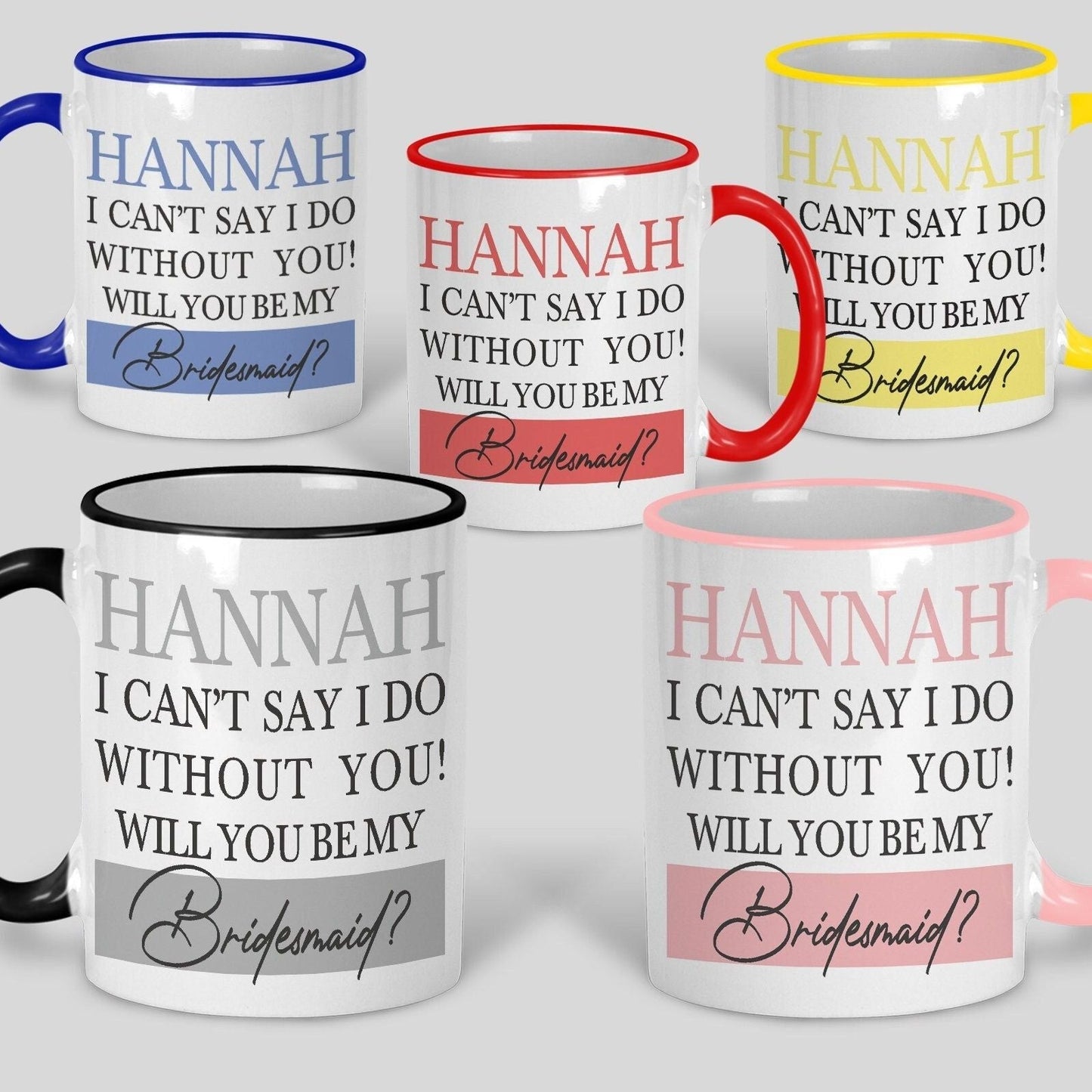 I Can't Say I Do Without You Bridesmaid Maid of Honour Announcement Gift Box Mug Wedding Gift Personalised Bride to Be