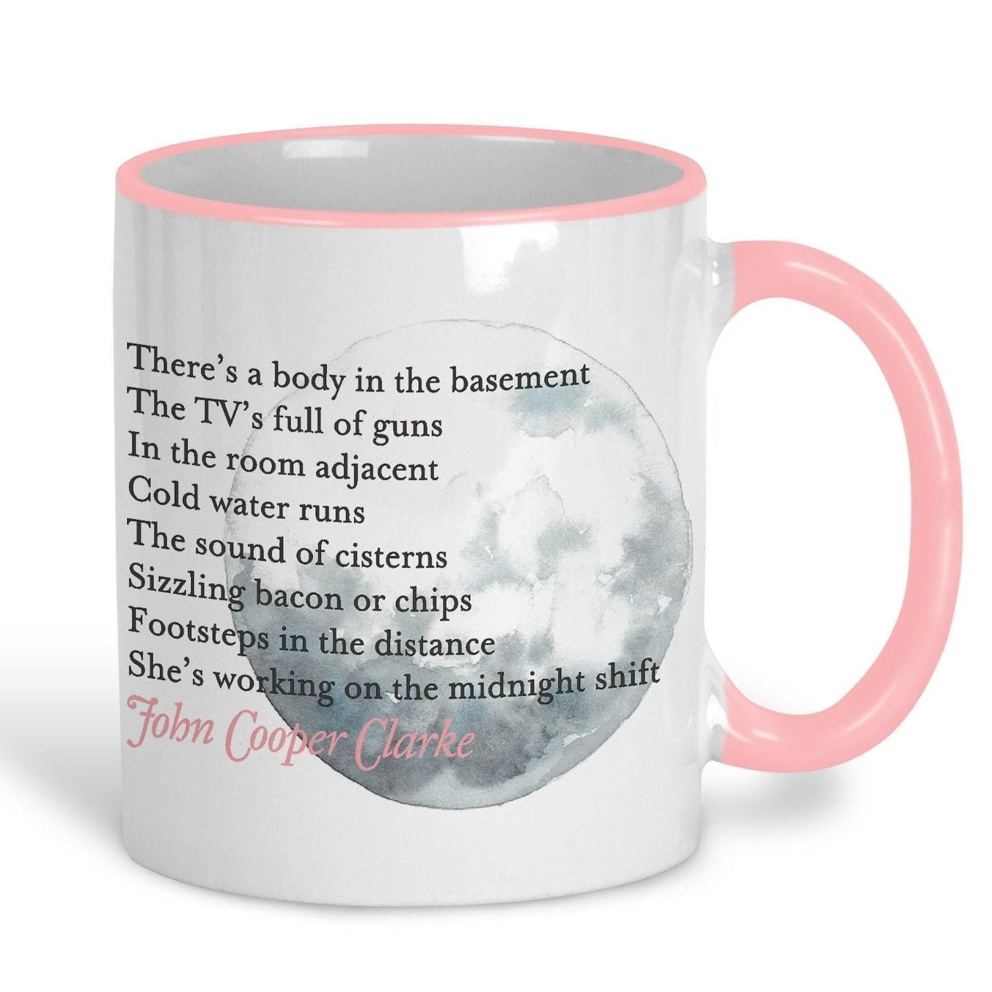 John Cooper Clarke Midnight Shift Poetry Quote Mug