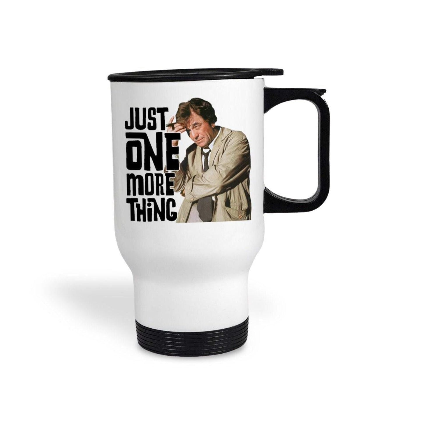 Just One More Thing Columbo Detective TV Show Travel Mug Personalised