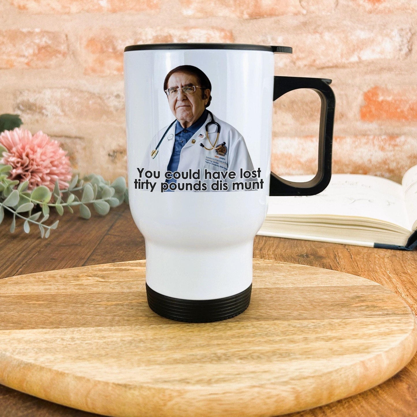 You Could Have Lost My 600lbs Life Dr Now Nowzaradan TV Show Travel Mug Personalised Gift
