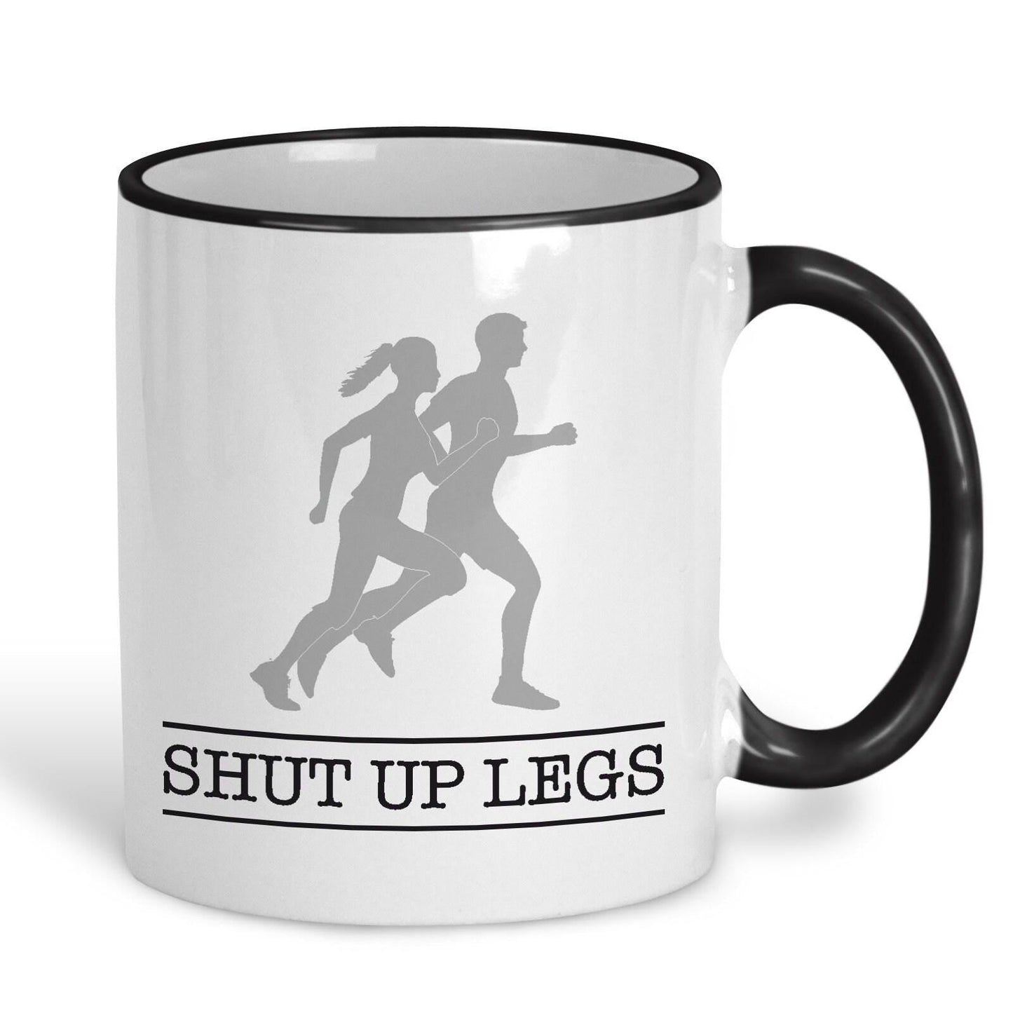 Shut Up Legs Runner Run