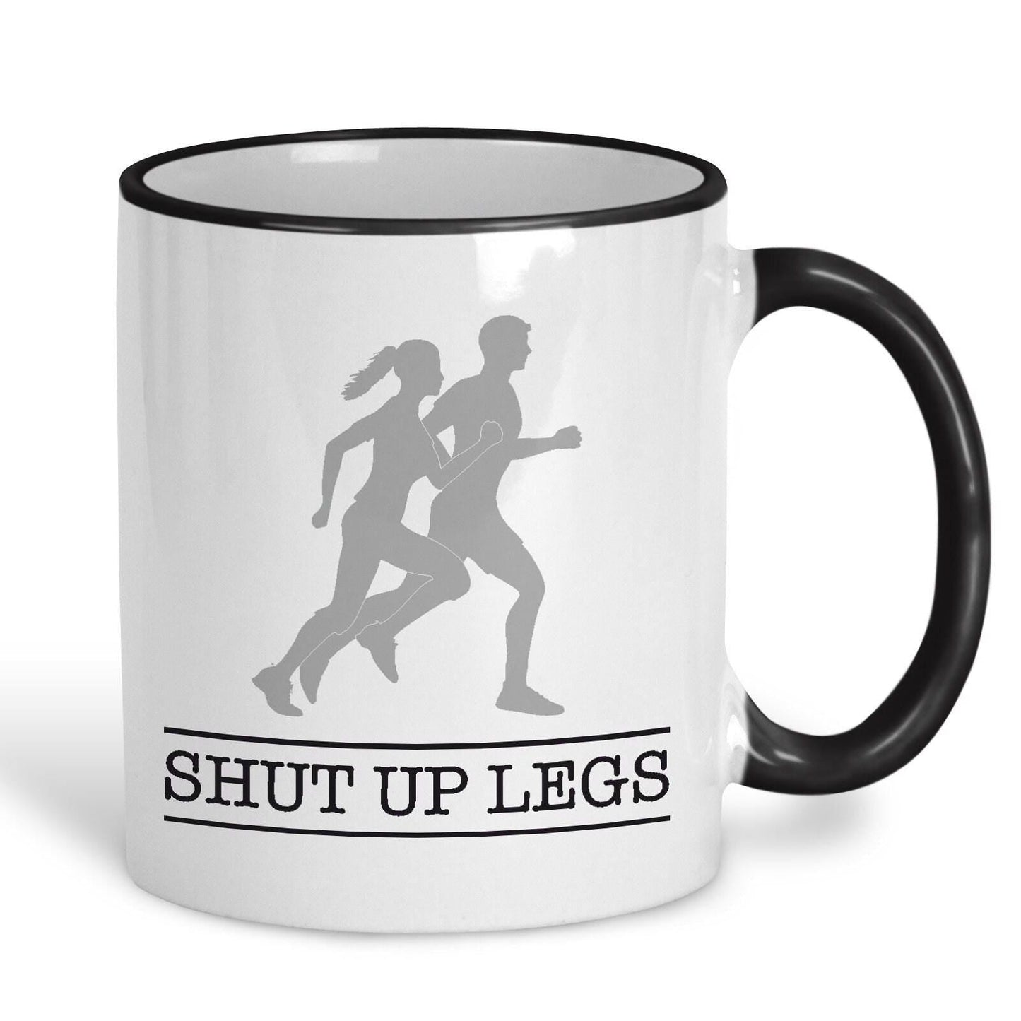 Shut Up Legs Runner Run
