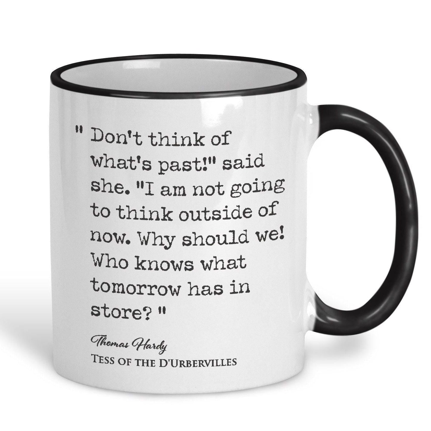 Tess of the D'Urbervilles Thomas Hardy Book Quote "Who knows what tomorrow has in store?" Classic Literature Mug