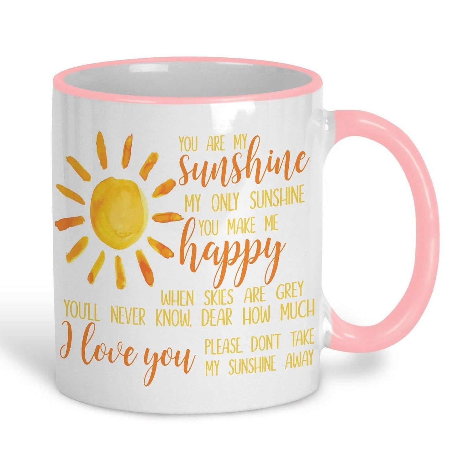 You Are My Sunshine Lyrics Love Personalised Mug