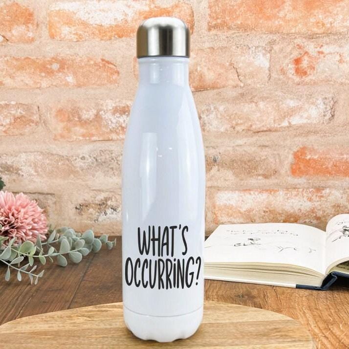 What's Occurring? - Welsh Dialect - Personalised Water Bottle