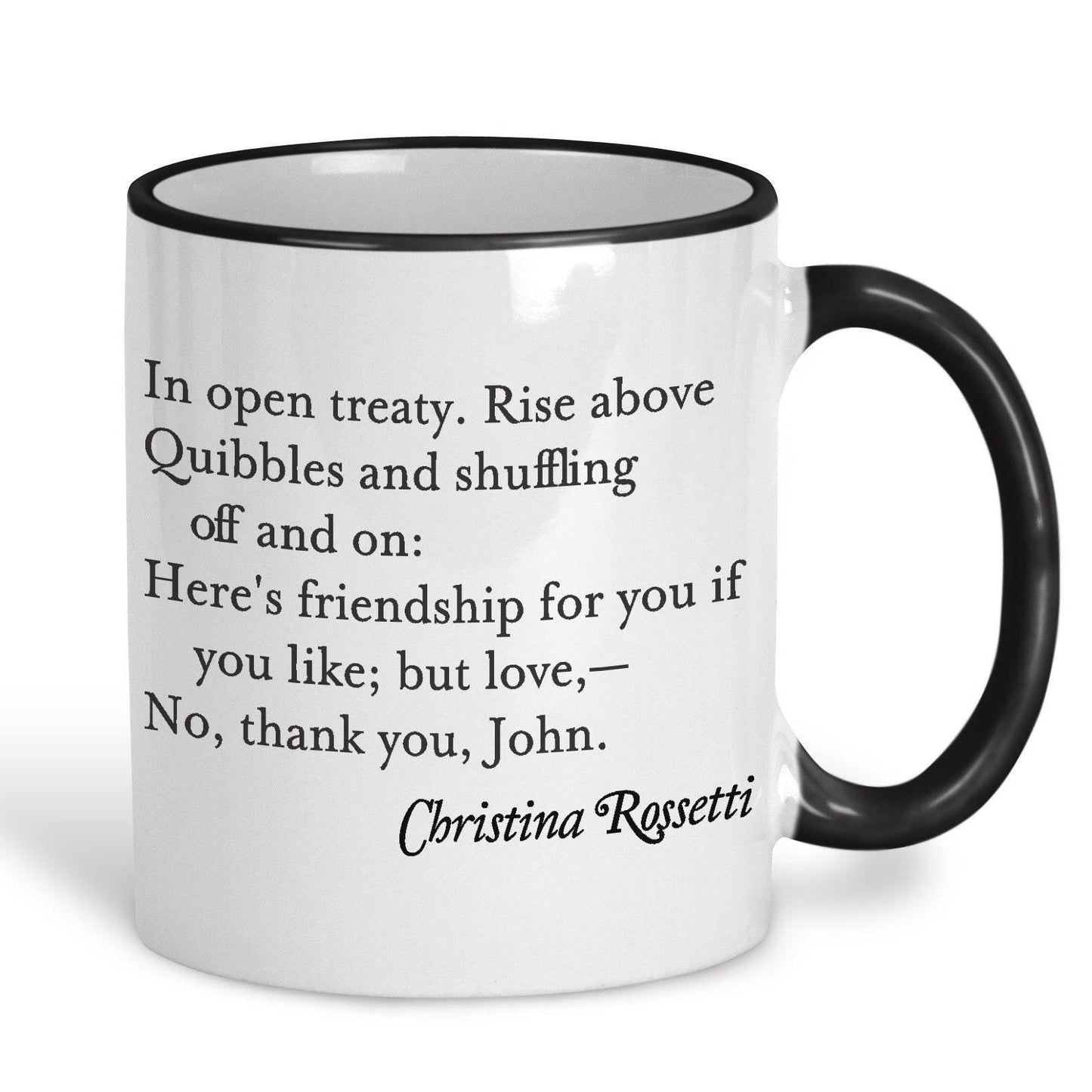 Christina Rossetti No Thank You John Poetry Quote Mug