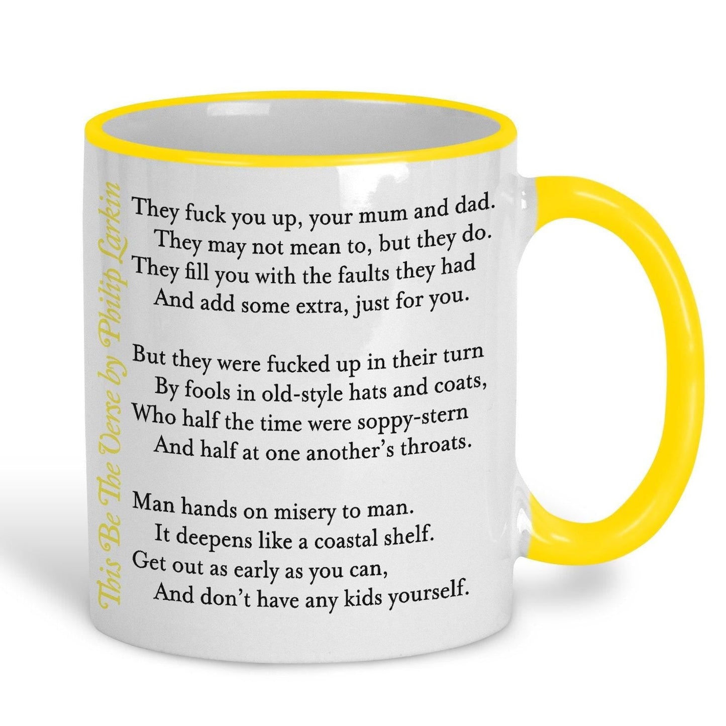 Phillip Larkin This Be The Verse Poetry Quote Personalised Ceramic Mug