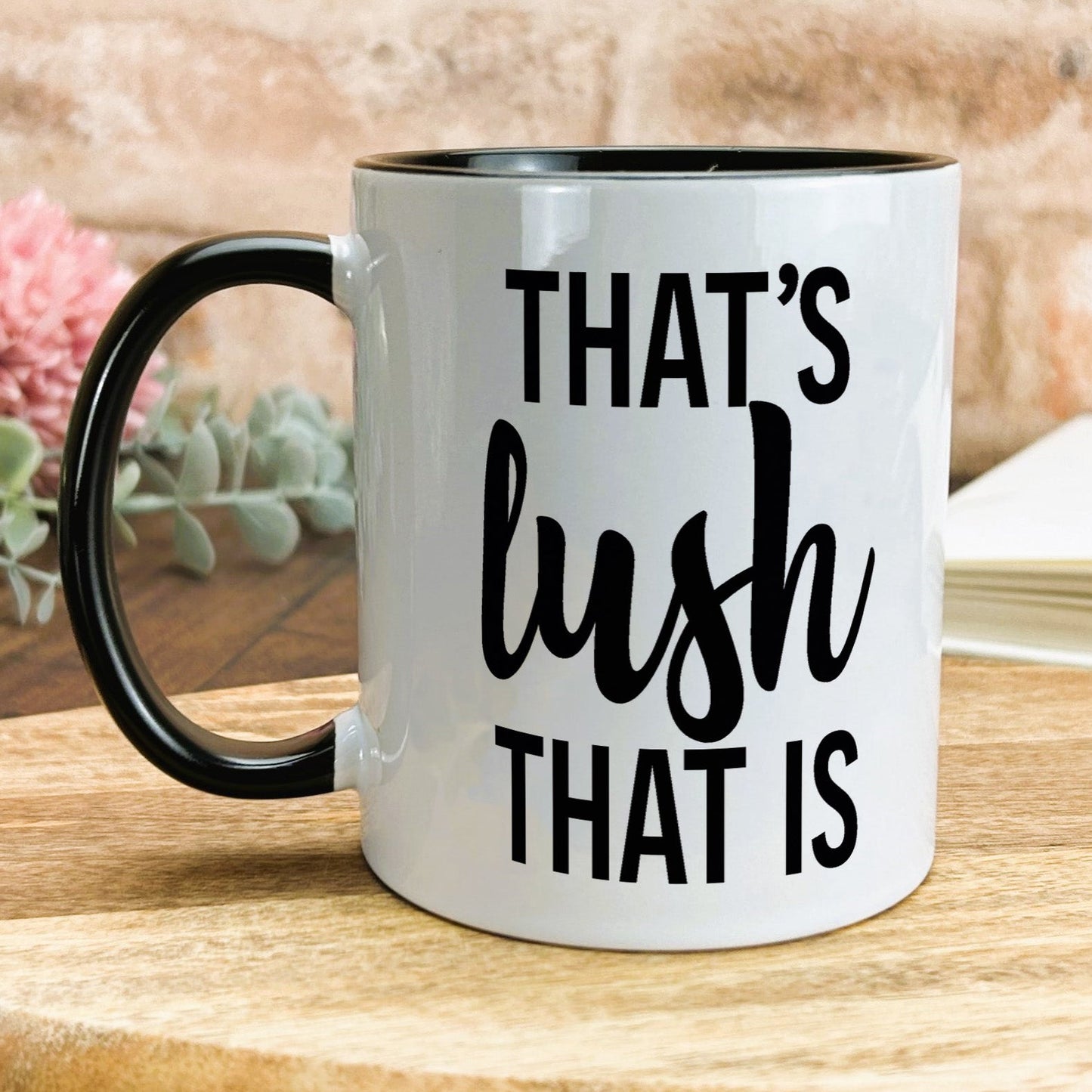 a black and white coffee mug that says that's bush that is