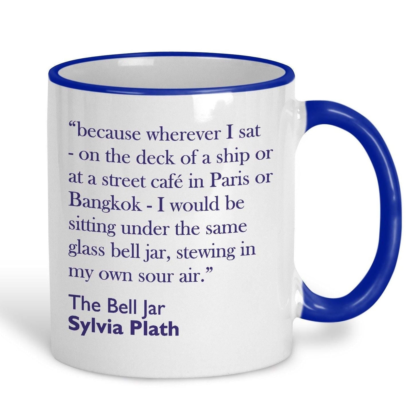 Sylvia Plath The Bell Jar Book Quote Mug