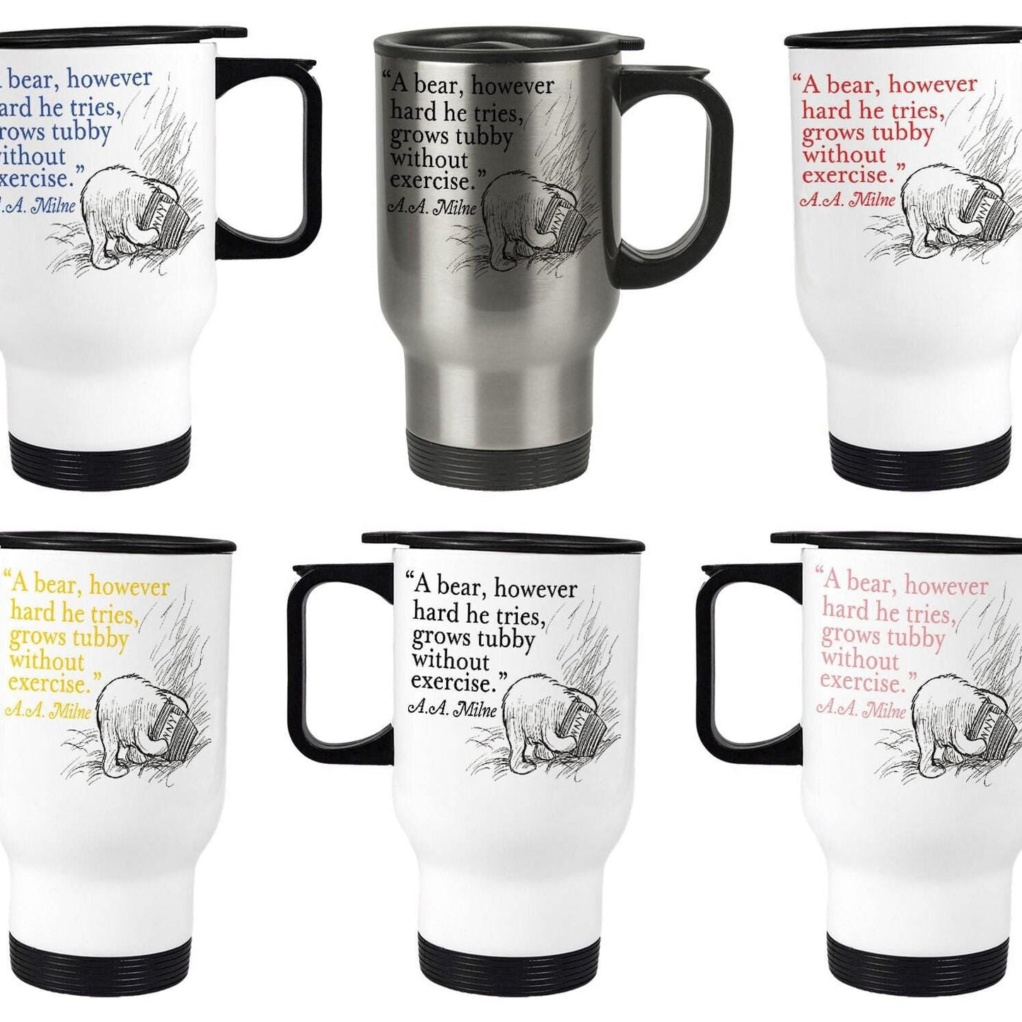 A.A. Milne Winnie The Pooh Bear Book Quote "A bear grows tubby without exercise" Classic Literature Travel Mug