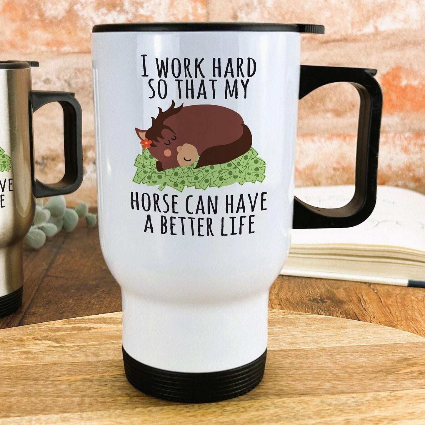 I Work Hard Horse Travel Mug Personalised Gift
