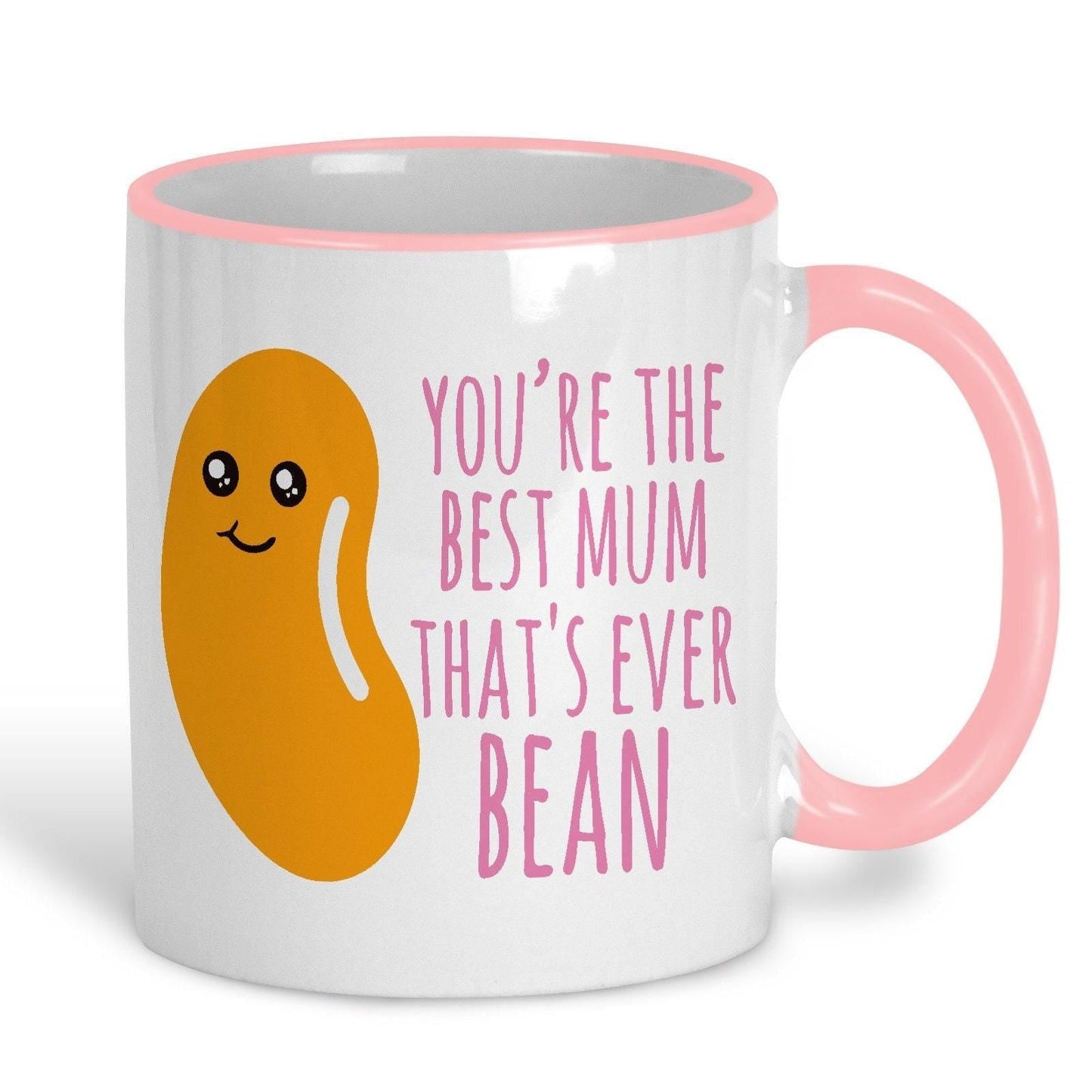 You're The Best Mum That's Ever Bean Funny Mother's Day Mug