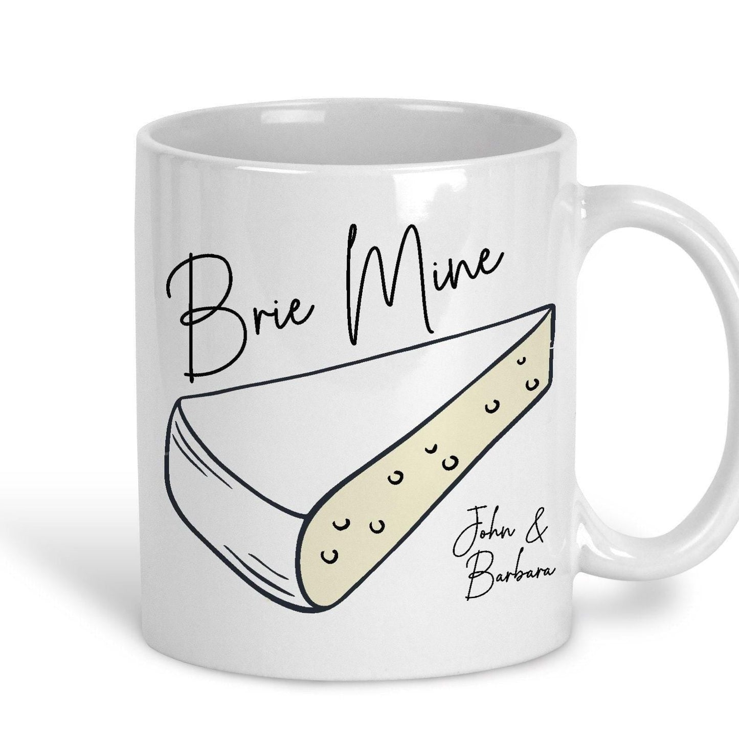 Brie Mine Cheese Pun Funny Personalised Valentine's Day Ceramic Mug