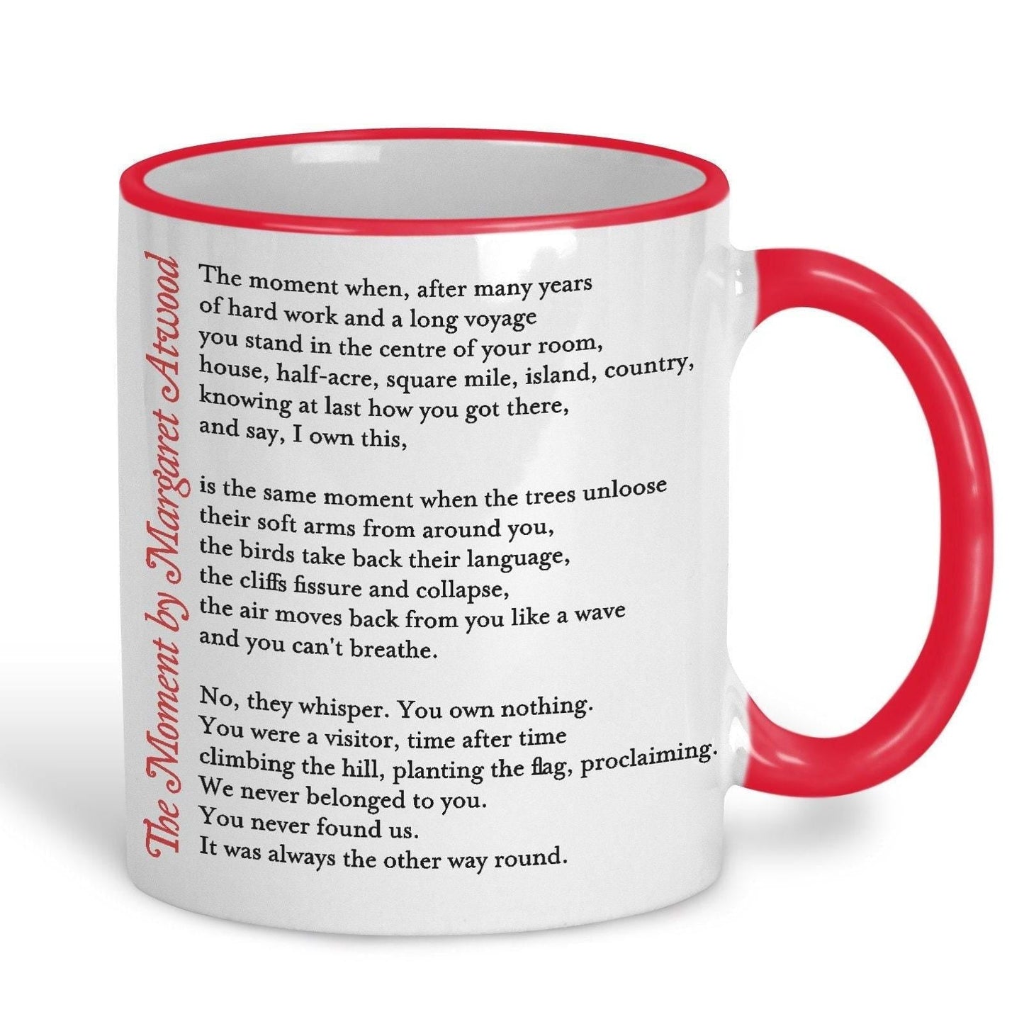 Margaret Atwood The Moment Poetry Quote Mug