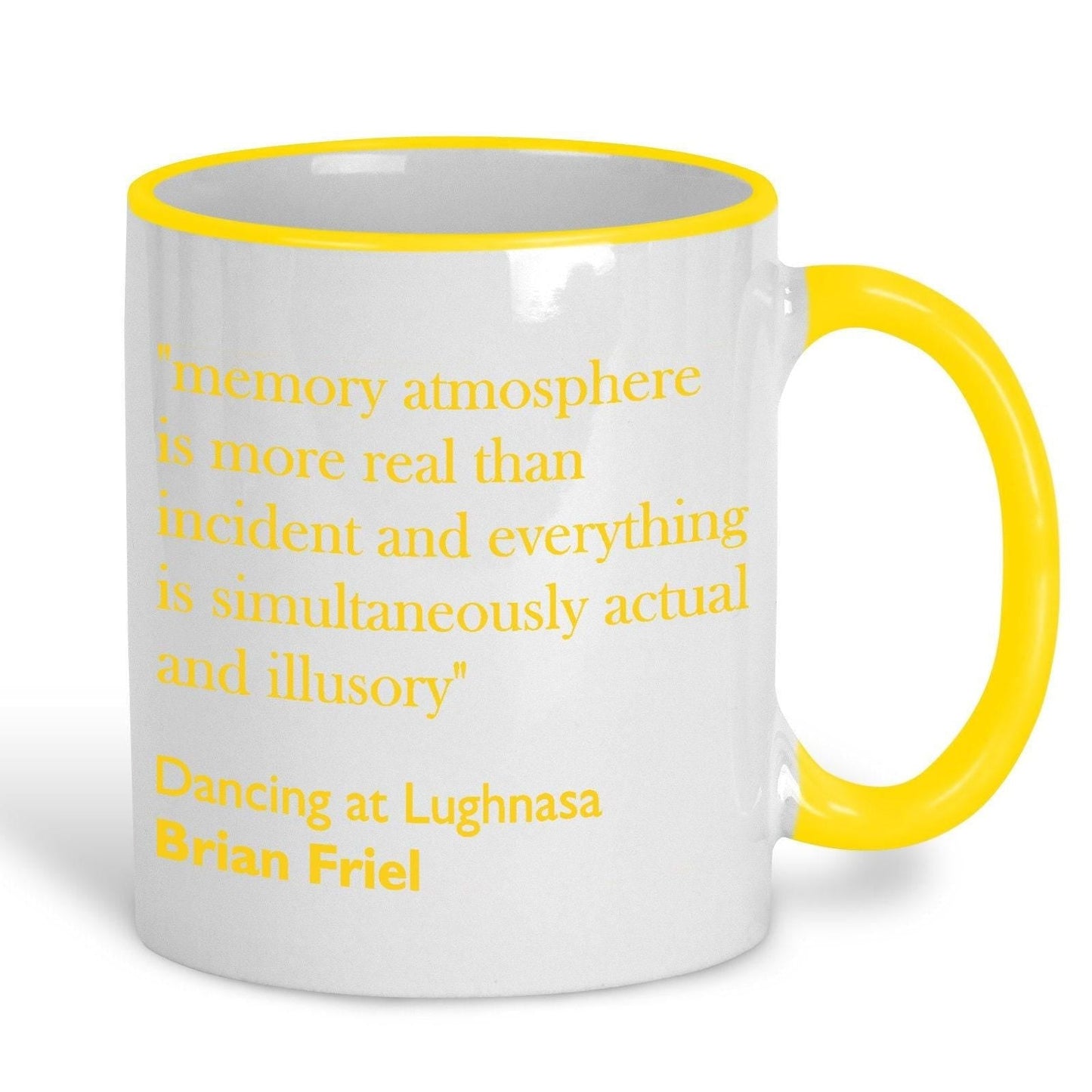 Brian Friel Dancing at Lughnasa Literary Quote Mug