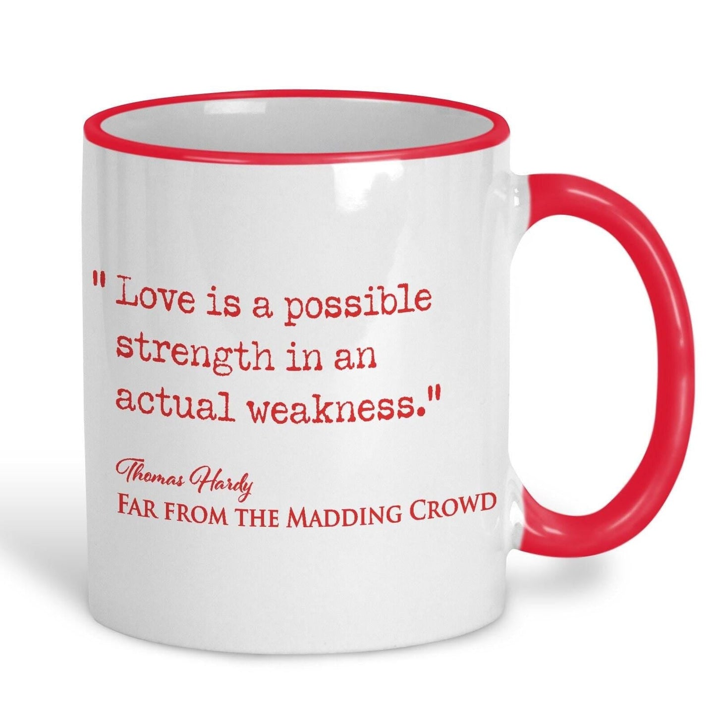 Far From the Madding Crowd Thomas Hardy Book Quote "Love Is A Possible Strength" Classic Literature Mug