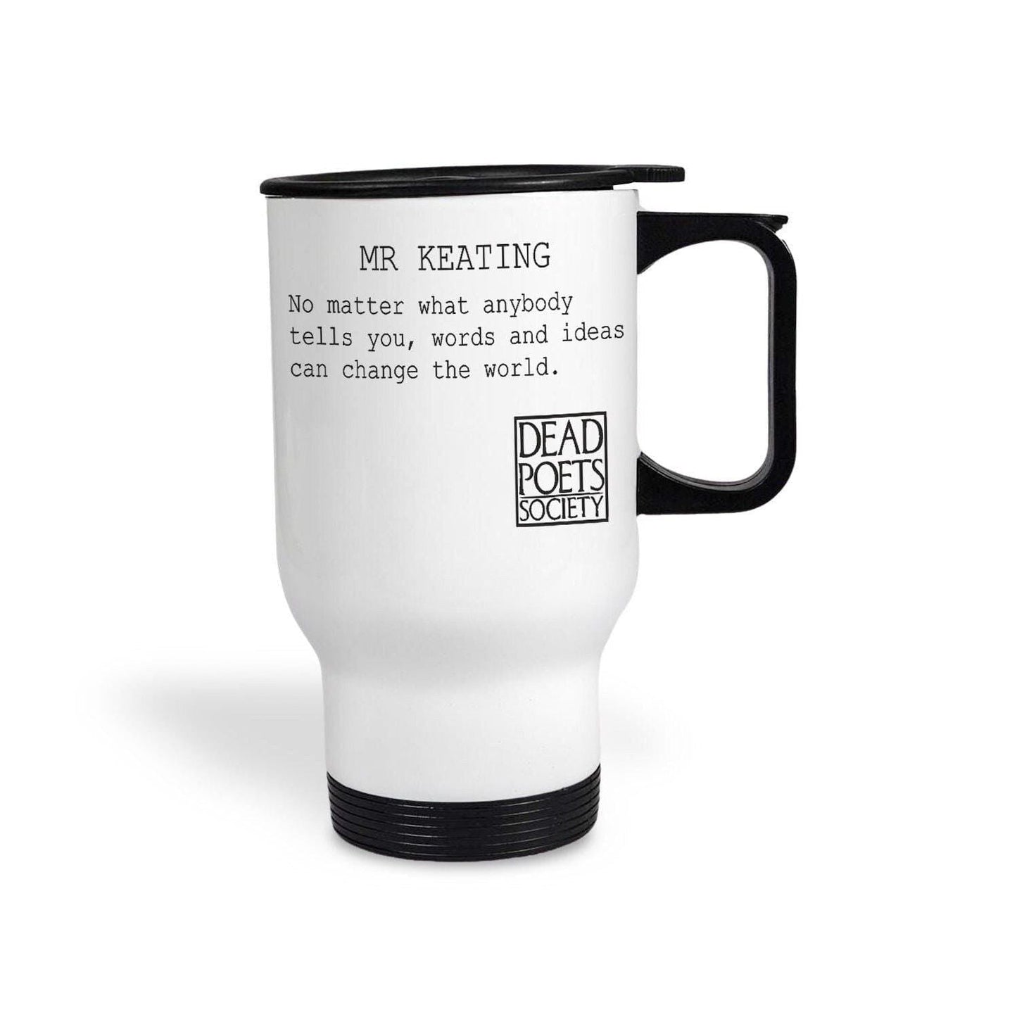Dead Poets Society "Change the World" Travel Mug