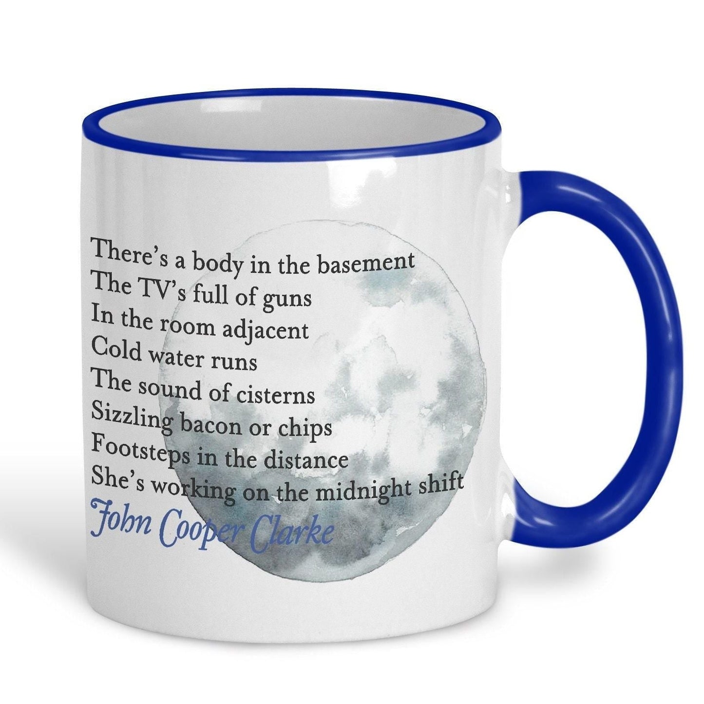 John Cooper Clarke Midnight Shift Poetry Quote Mug