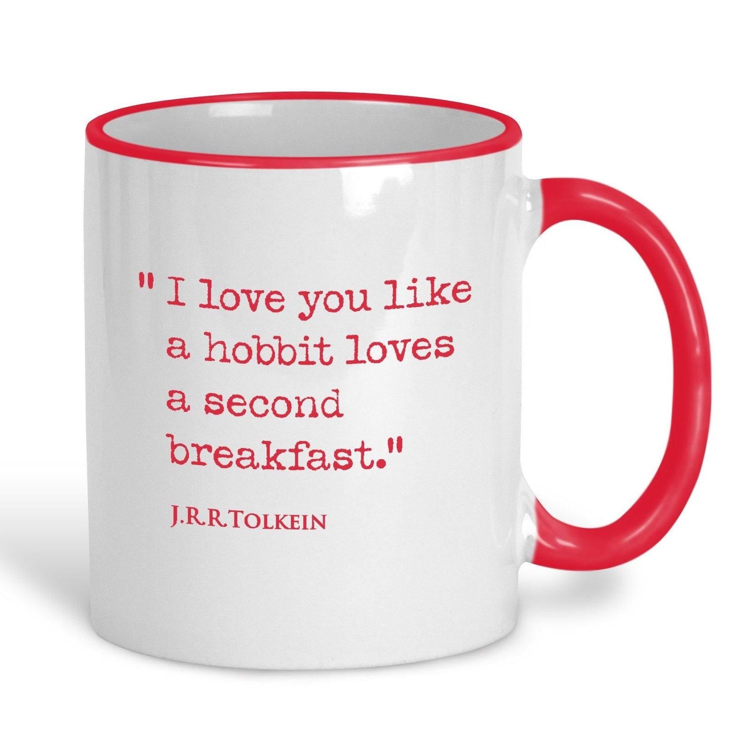 J.R.R Tolkien Quote "I love you like a Hobbit loves a second breakfast" Classic Literature Mug
