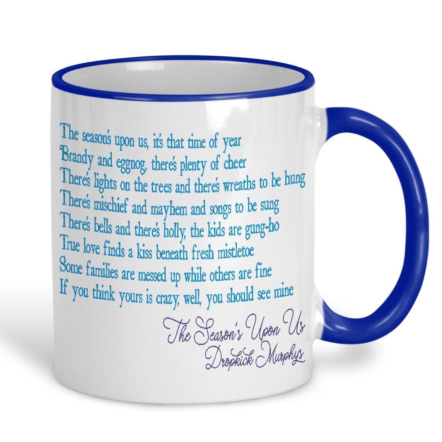 The Season's Upon Us Dropkick Murphys Christmas Song Lyrics Mug