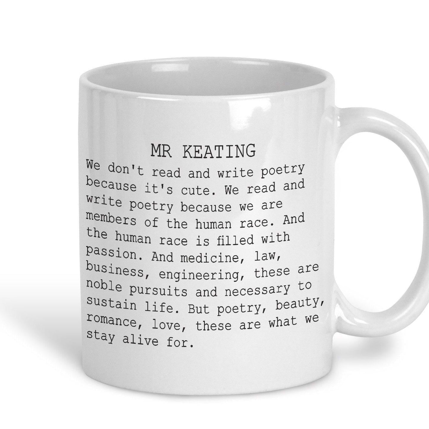 Dead Poets Society "What We Stay Alive For" Mug