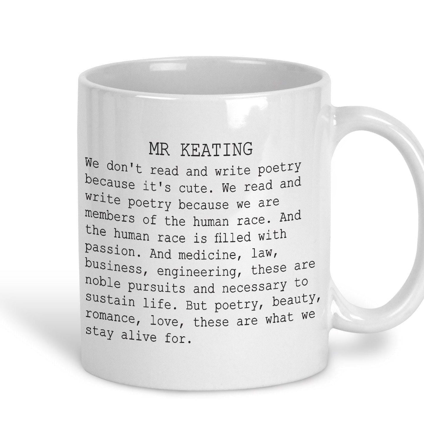 Dead Poets Society "What We Stay Alive For" Mug