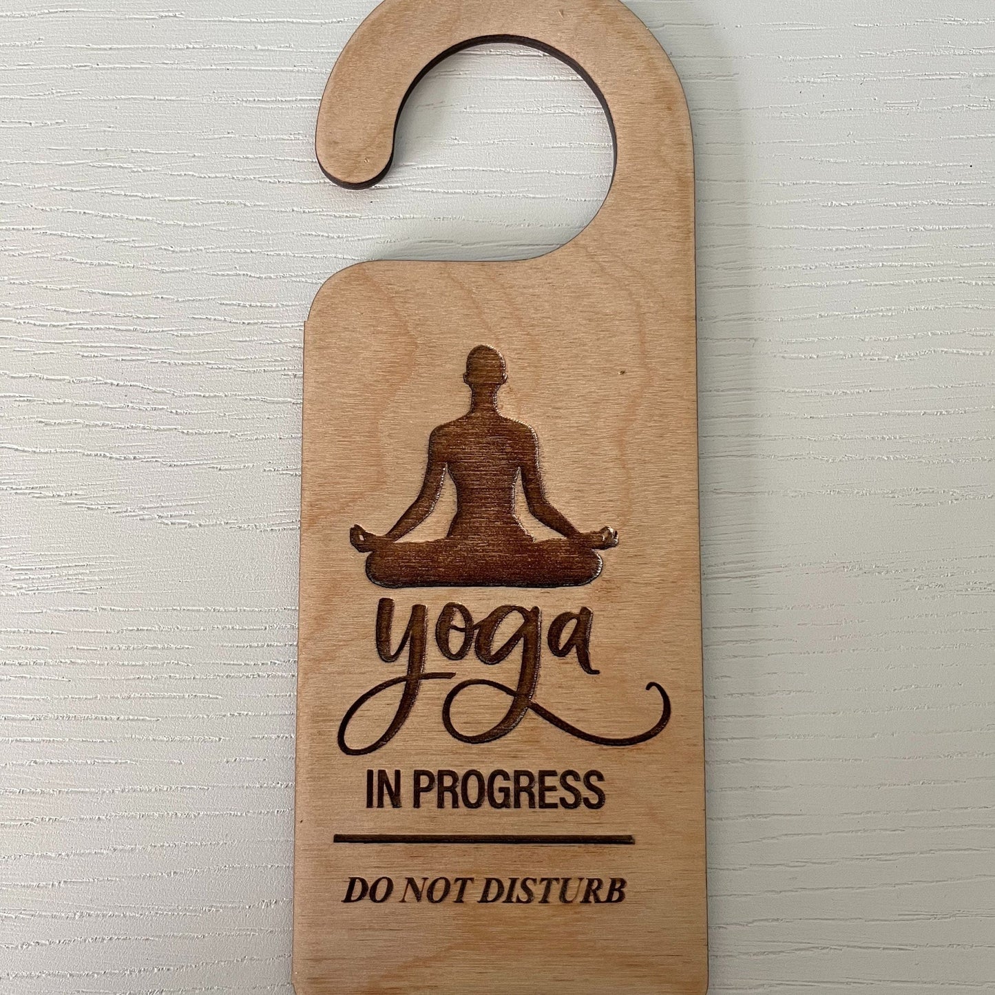 Yoga in Progress Do Not Disturb Engraved Wooden Door Hanger Gift Namaste Zen Exercise Mindfulness Christmas Gift Birthday Present