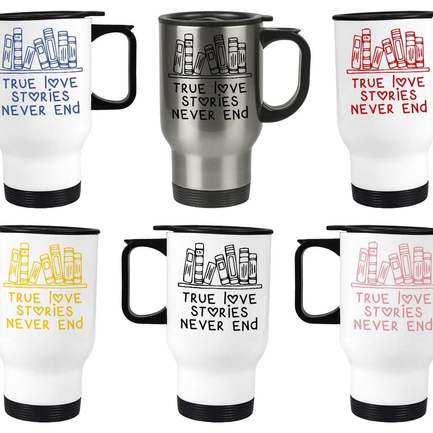 True Love Stories Never End Books Reading Personalised Travel Mug