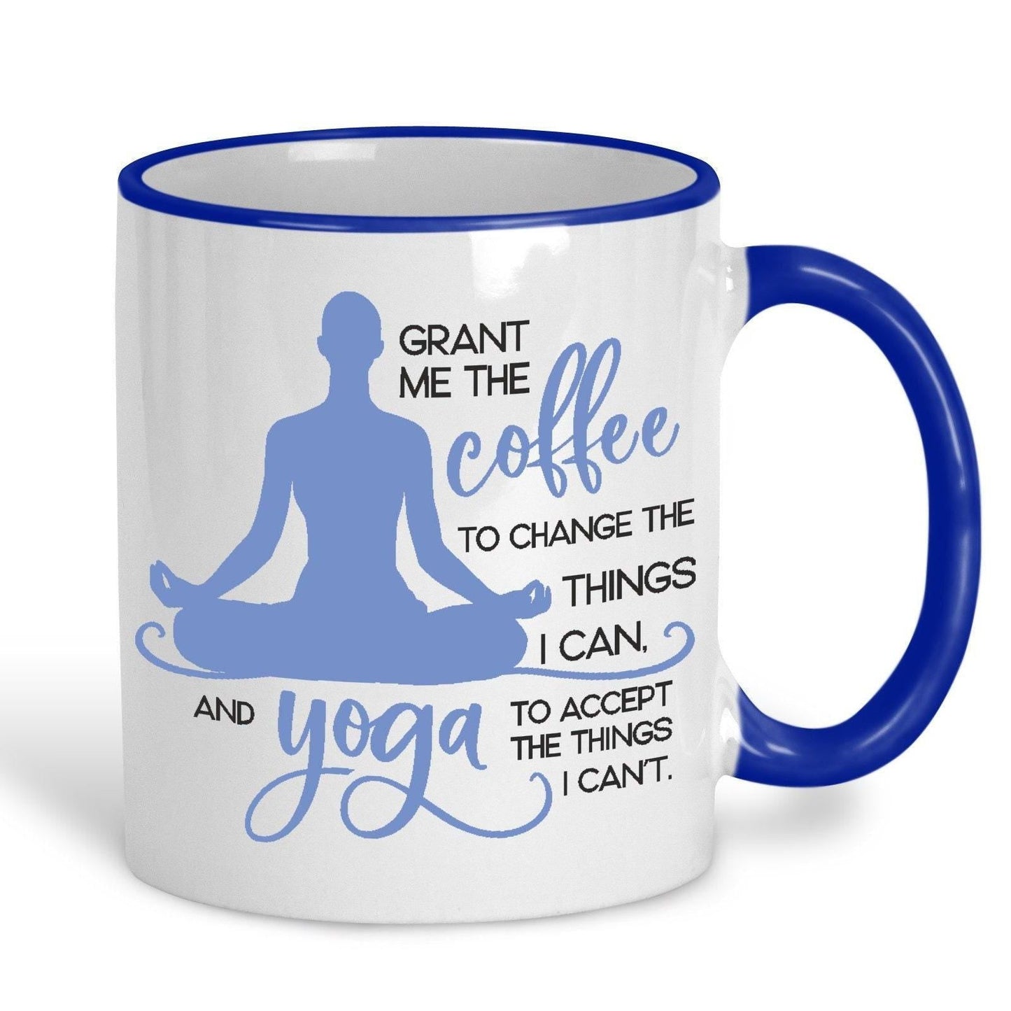 Grant Me Coffee and Yoga Acceptance Change Personalised Ceramic Mug