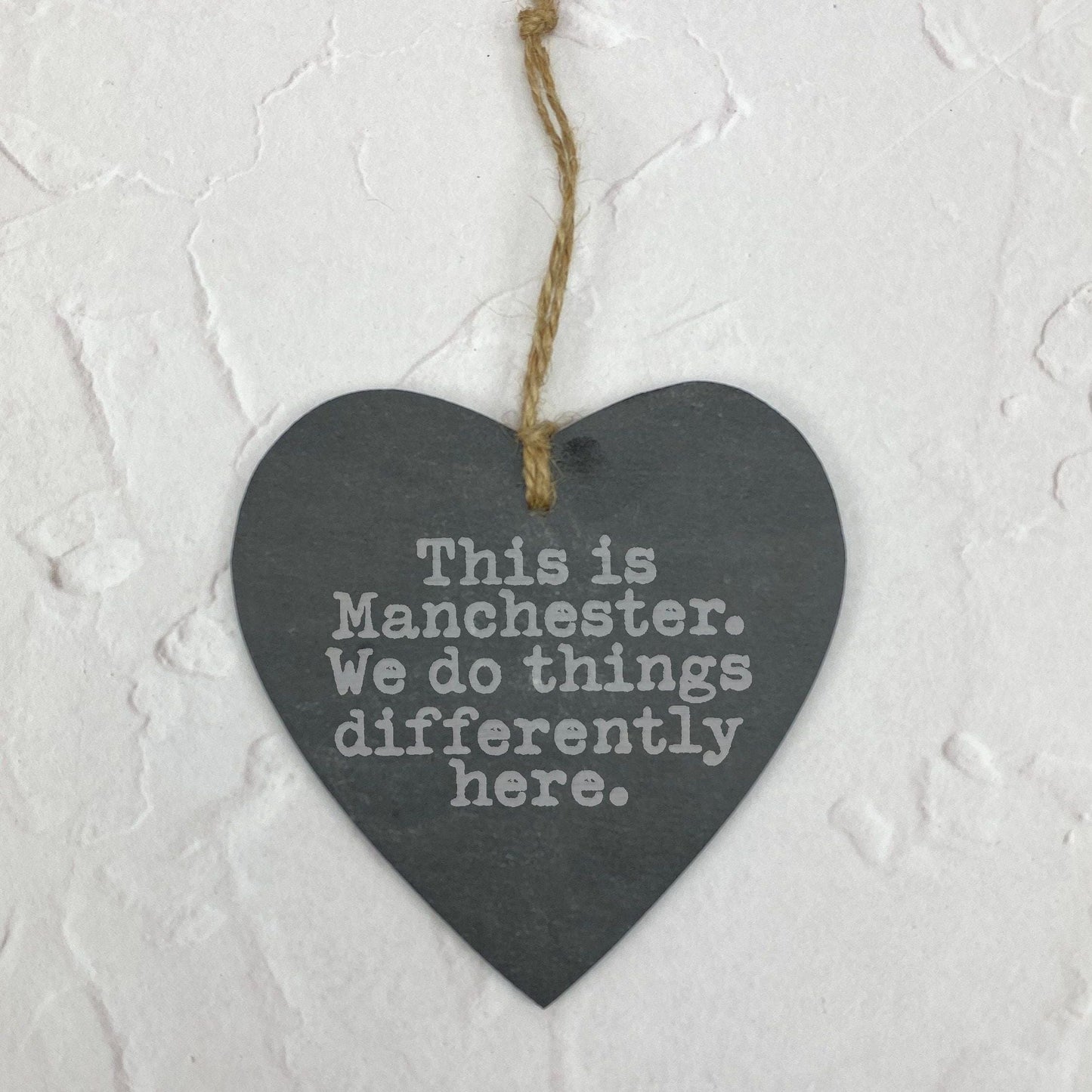 This Is Manchester Tony Wilson Quote - Slate Heart Plaque