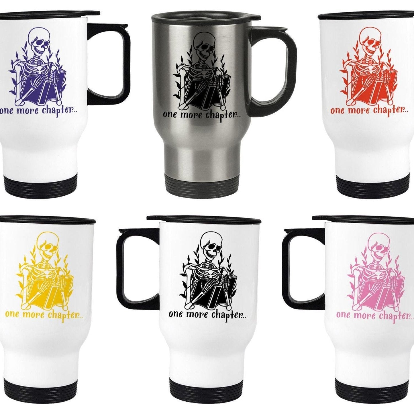 Skeleton One More Chapter Travel Mug Reader Gift