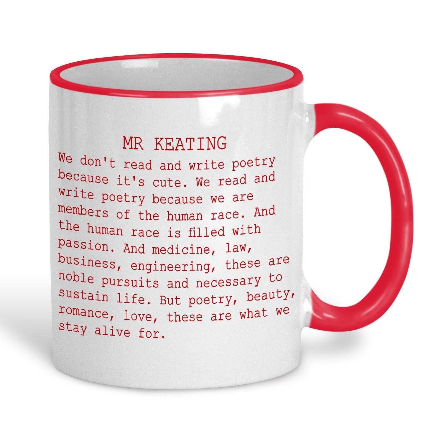 Dead Poets Society "What We Stay Alive For" Mug