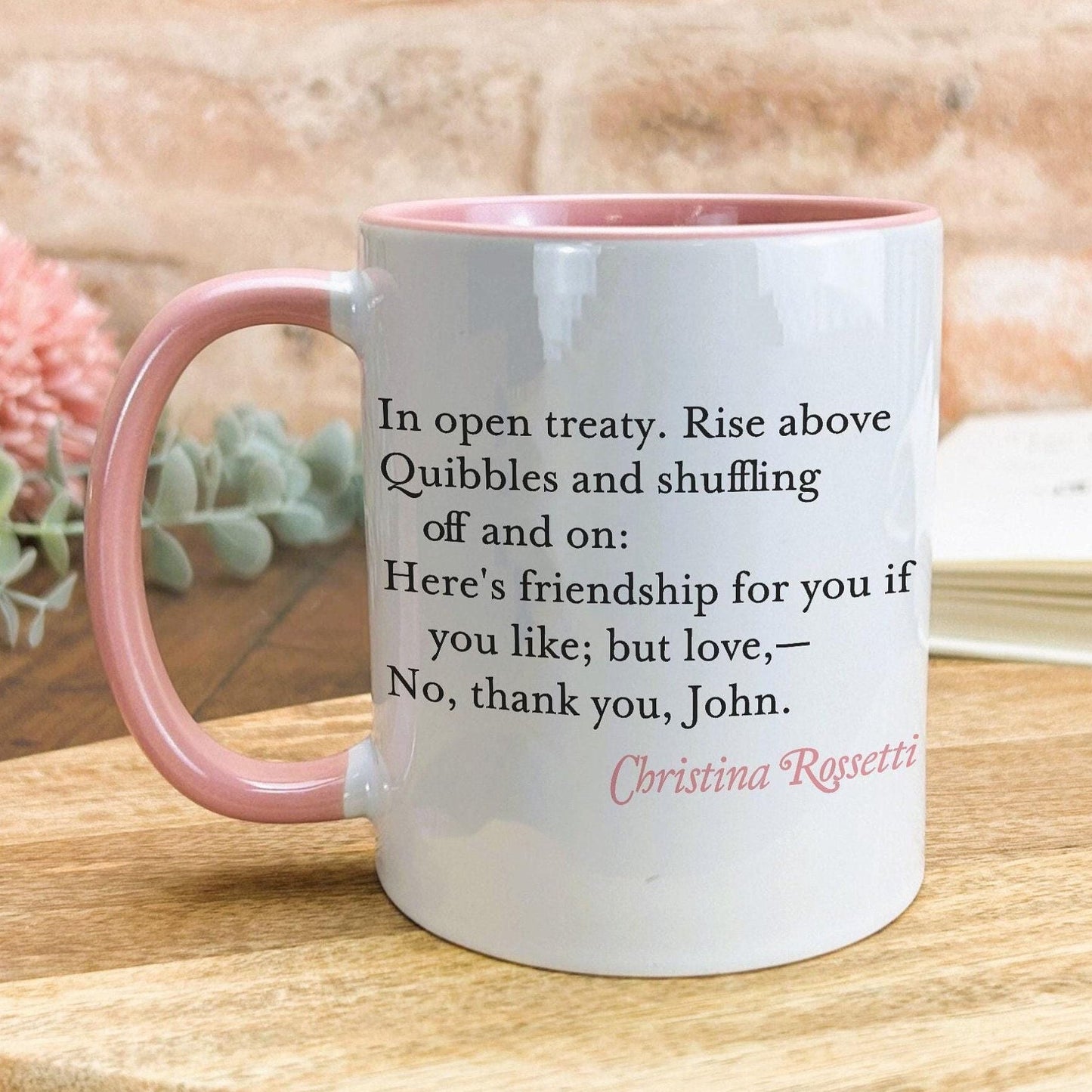 Christina Rossetti No Thank You John Poetry Quote Mug