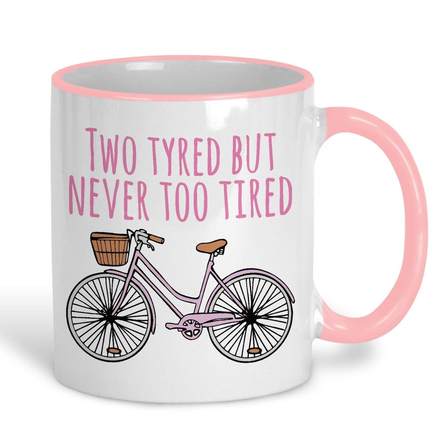 Two Tyred but never Too Tired Personalised Mug