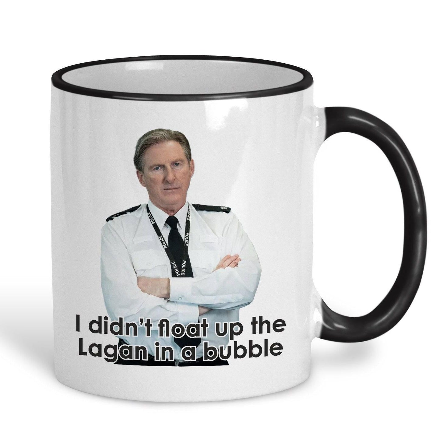 Line of Duty Ted Hastings Up The Lagan In A Bubble - Northern Ireland Dialect - Personalised Ceramic Mug