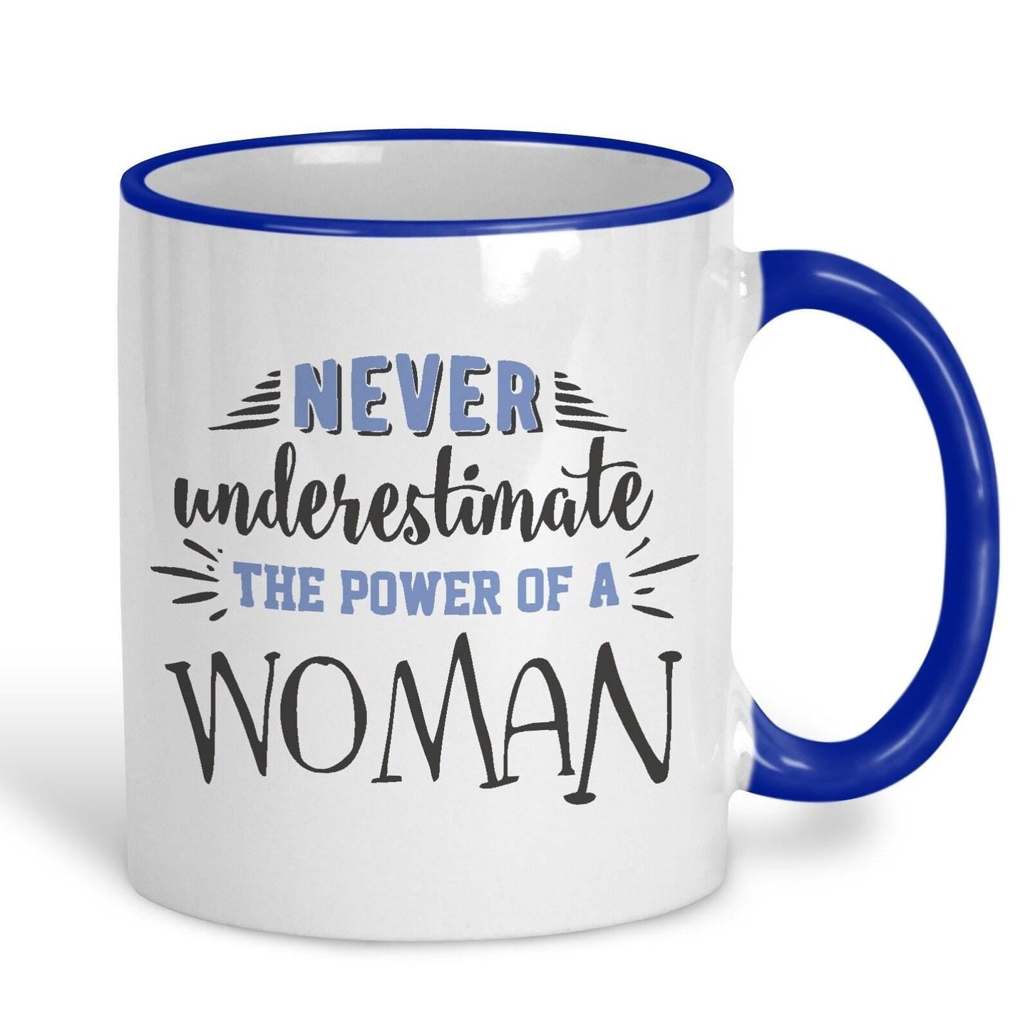 Never Underestimate The Power of a Woman Personalised Mug