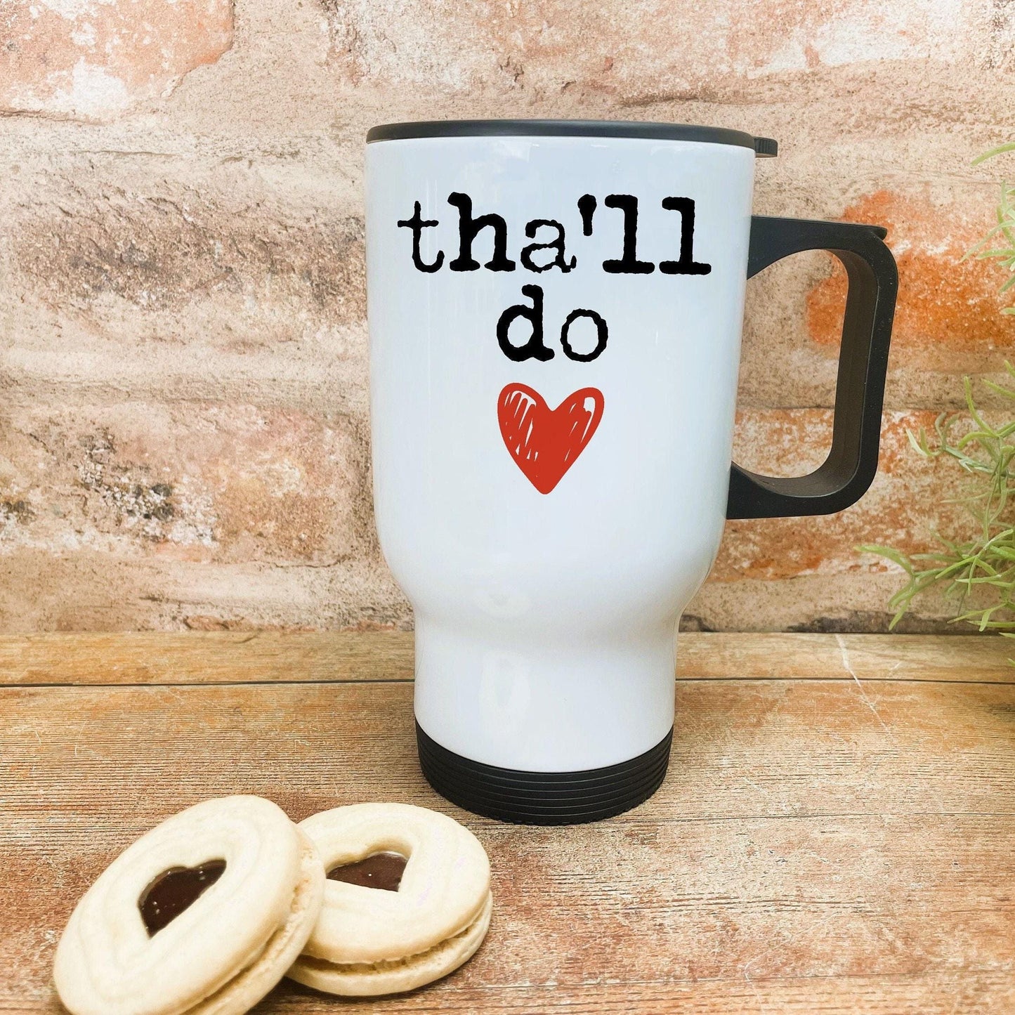 Tha'll Do Yorkshire Dialect - Personalised Travel Mug