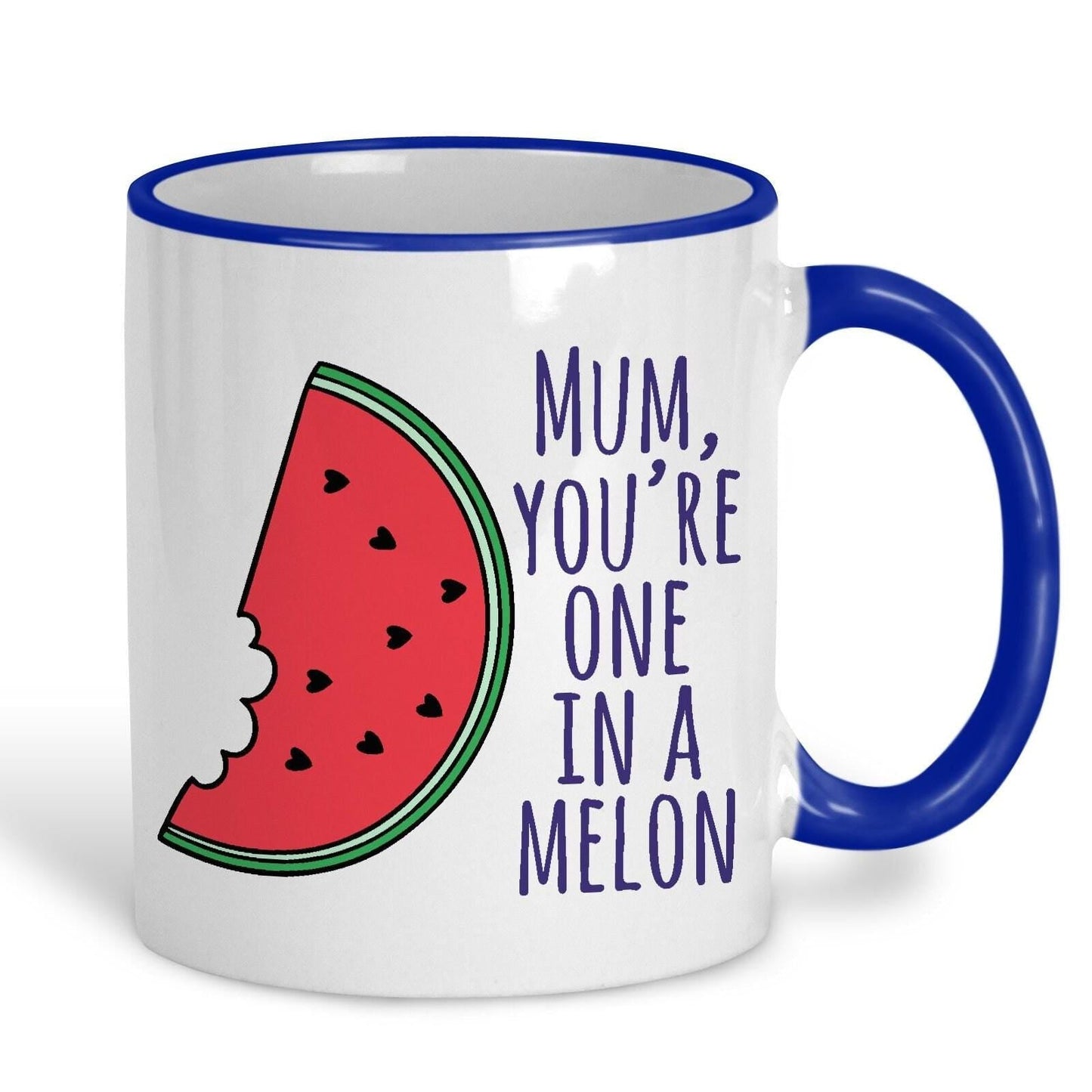 Mum You're One In A Melon Pun Funny Personalised Mother's Day Ceramic Mug
