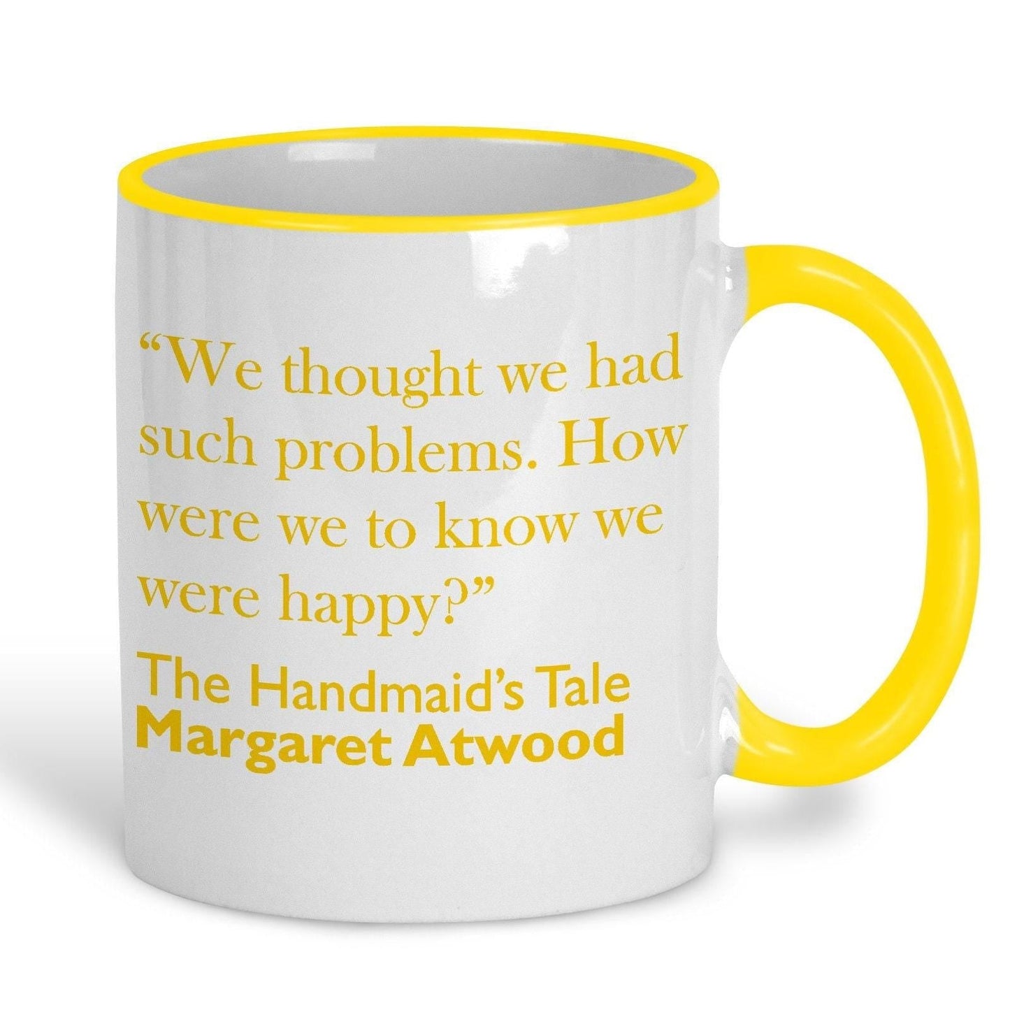 Margaret Atwood The Handmaid's Tale Book Quote Mug