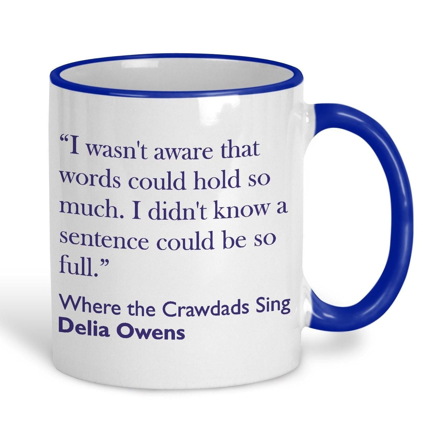 Delia Owens Where The Crawdads Sing Book Quote Mug