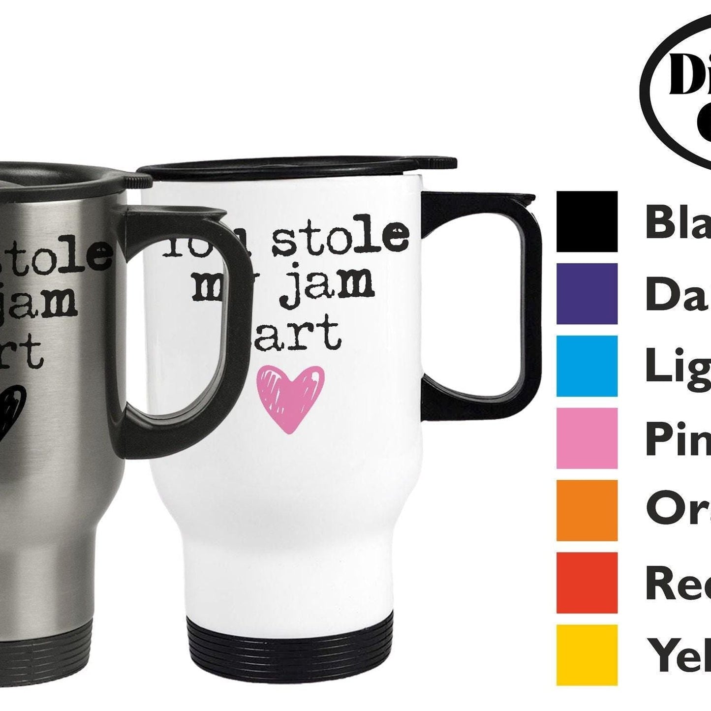You Stole My Jam Tart - Cockney Rhyming Slang Dialect - Personalised Travel Mug