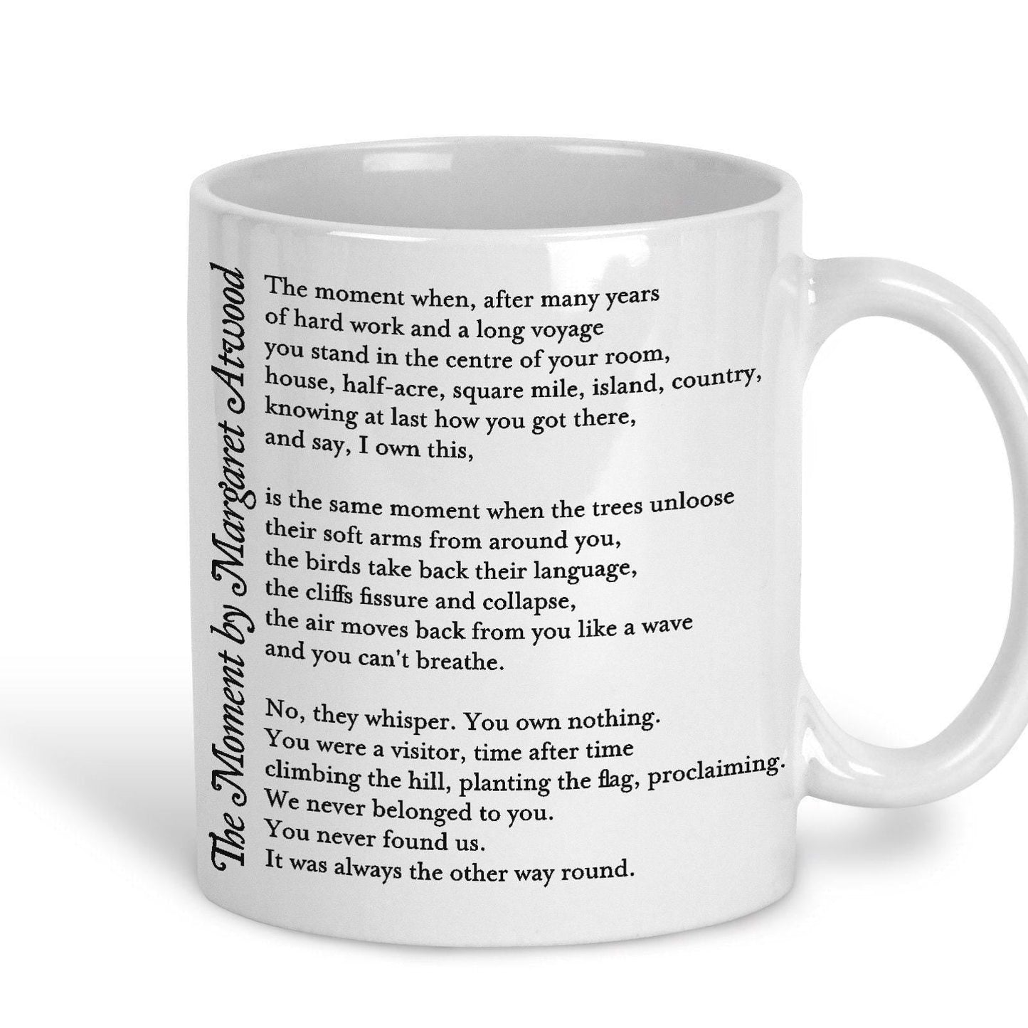 Margaret Atwood The Moment Poetry Quote Mug