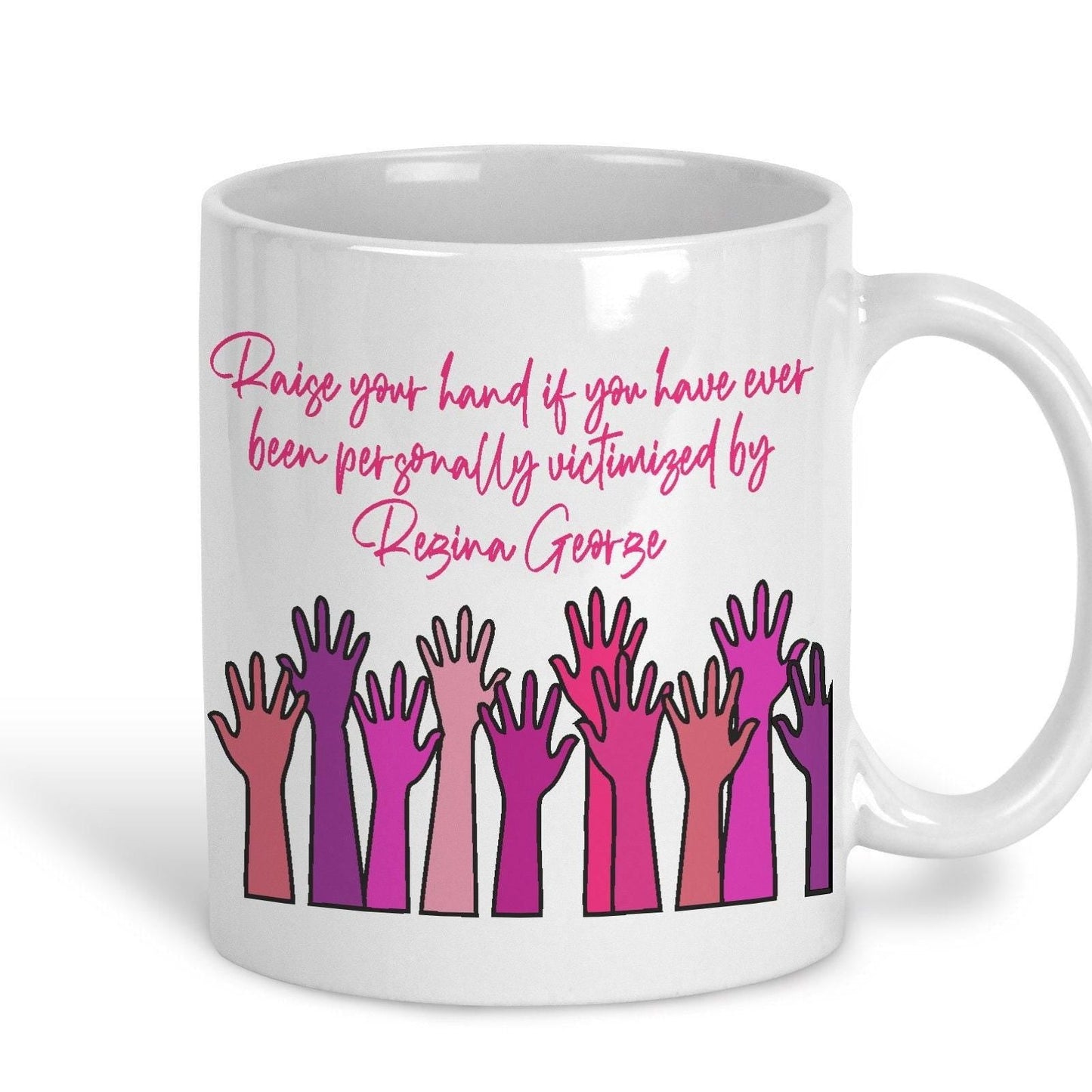 Mean Girls "Raise Your Hand" Mug