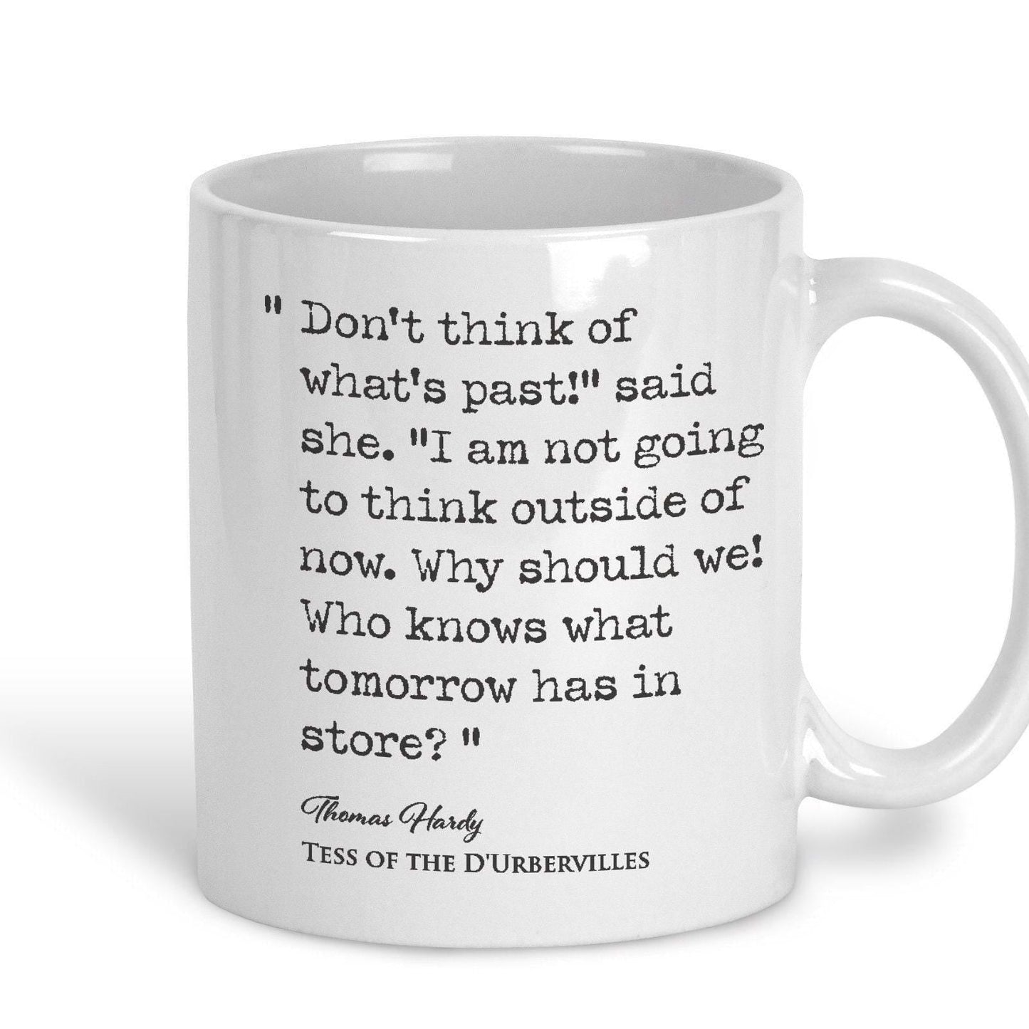 Tess of the D'Urbervilles Thomas Hardy Book Quote "Who knows what tomorrow has in store?" Classic Literature Mug