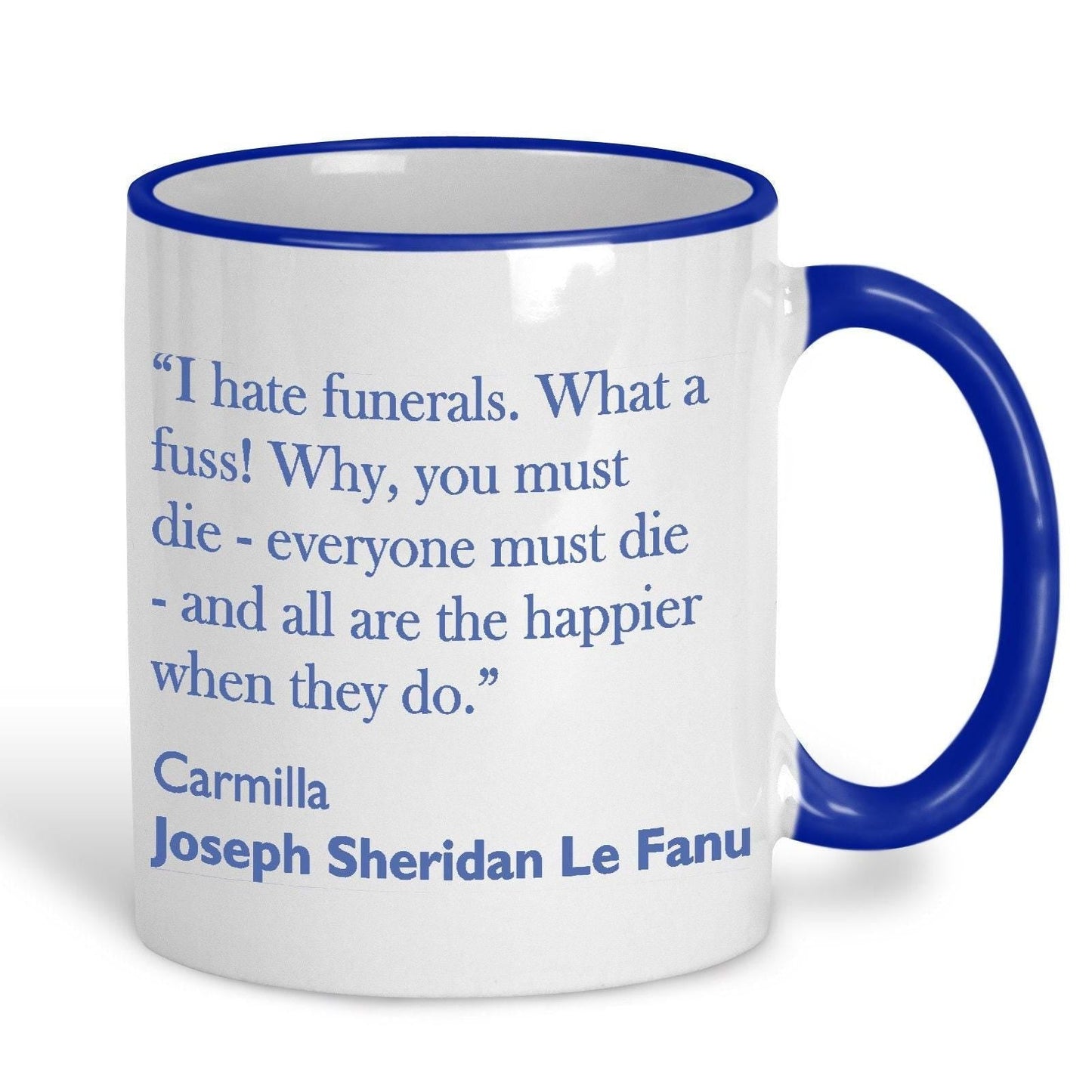 Joseph Sheridan Le Fanu Carmilla Literary Quote Mug