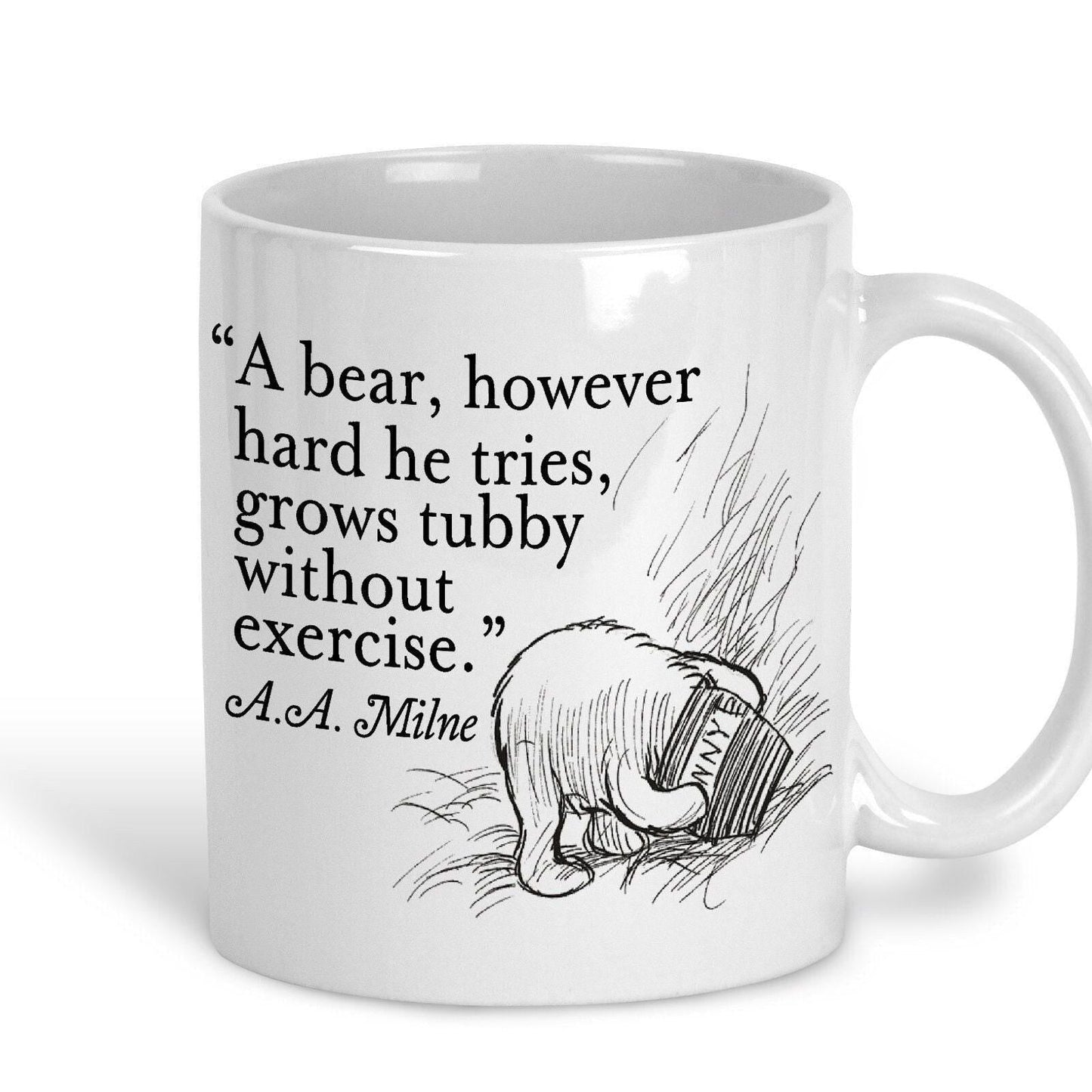 A.A. Milne Winnie the Pooh Bear Book Quote "A bear grows tubby without exercise" Classic Literature Mug