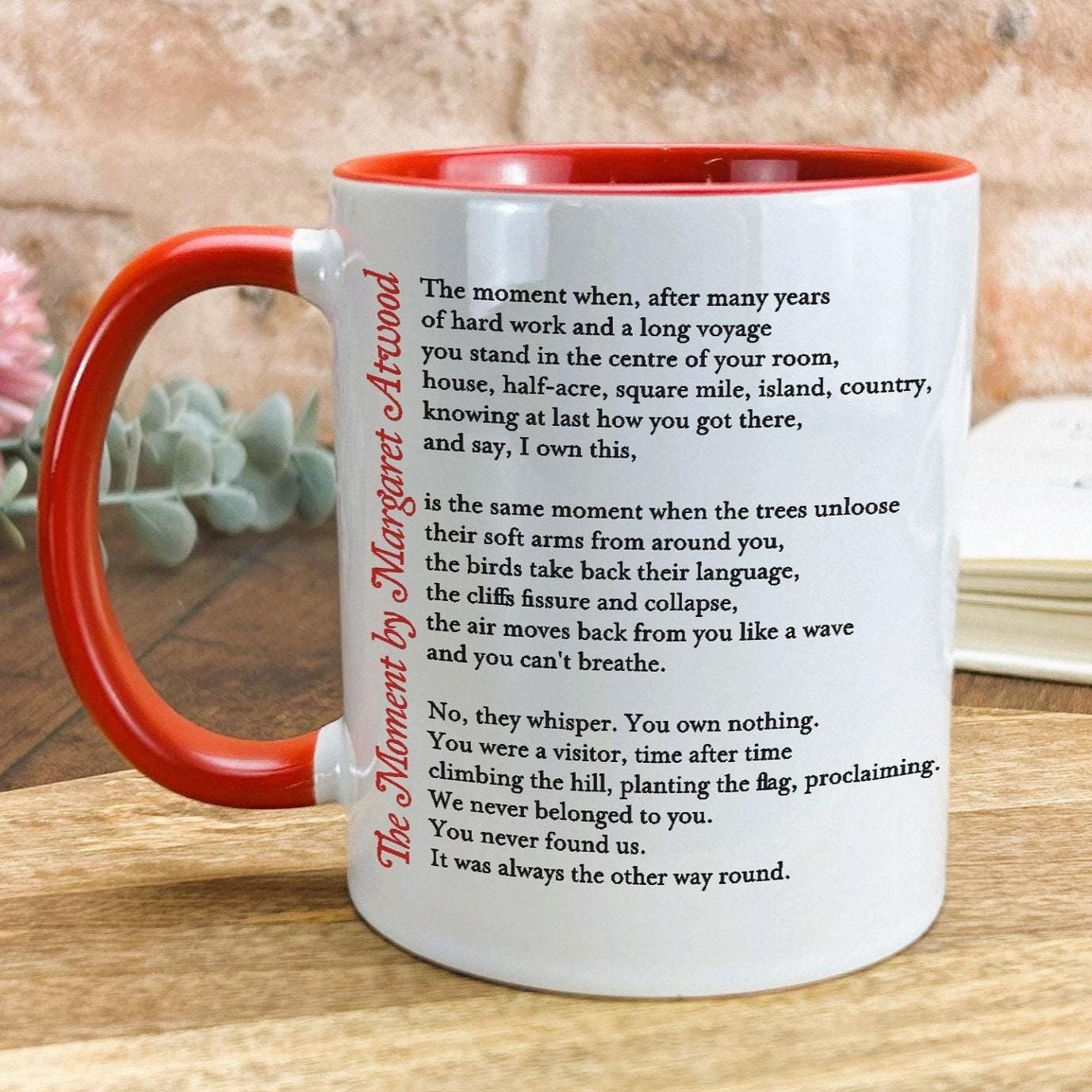 Margaret Atwood The Moment Poetry Quote Mug