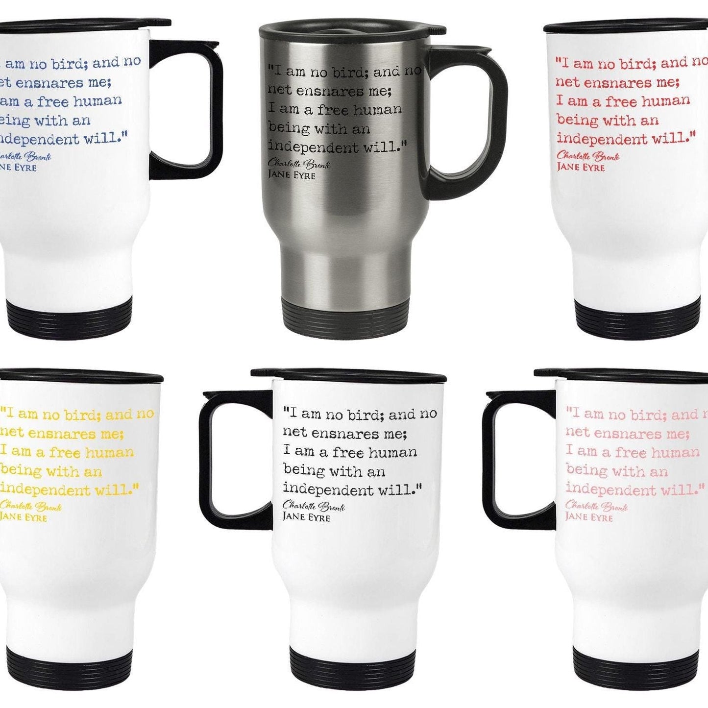 Jane Eyre Charlotte Bronte Book Quote "I am a free human being with an independent will" Classic Literature Travel Mug