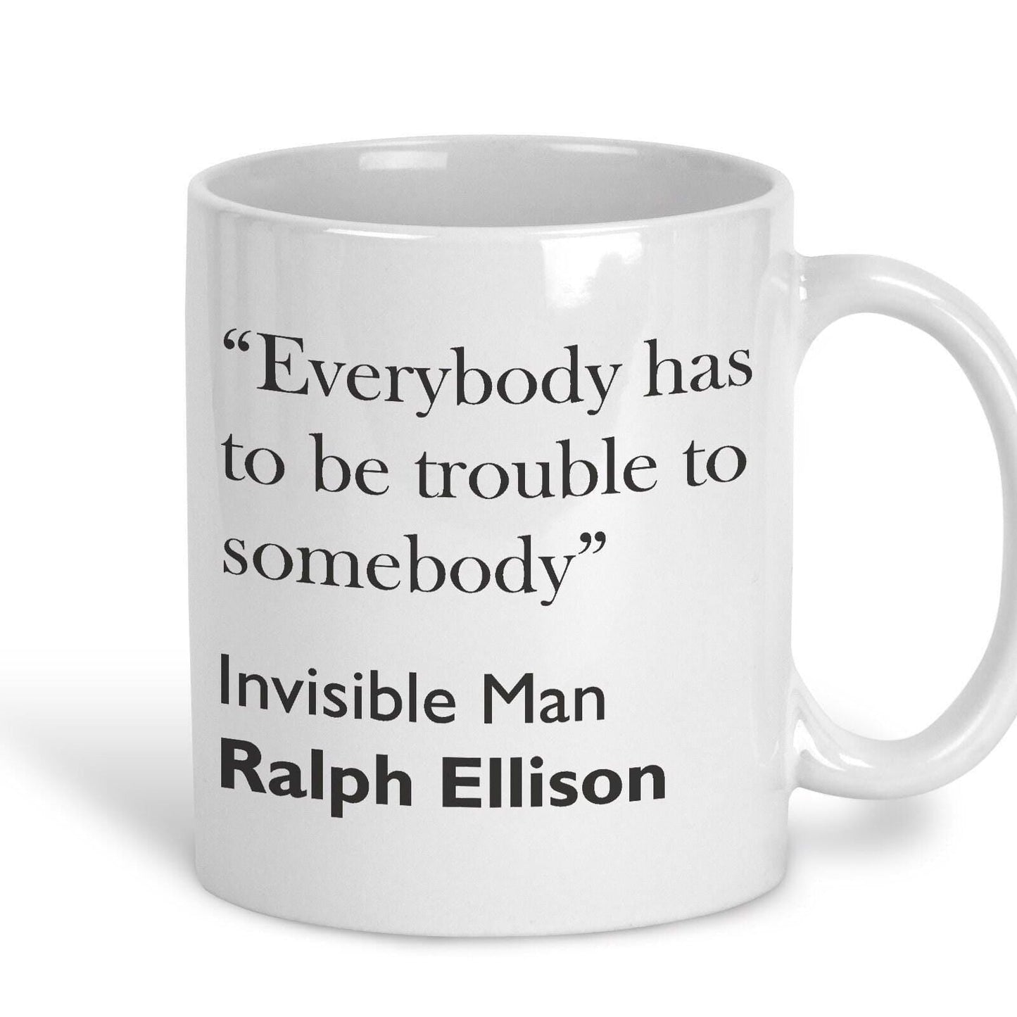 Ralph Ellison Invisible Man Literary Quote Mug