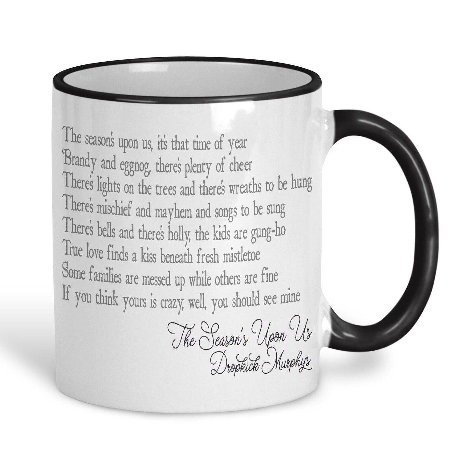 The Season's Upon Us Dropkick Murphys Christmas Song Lyrics Mug